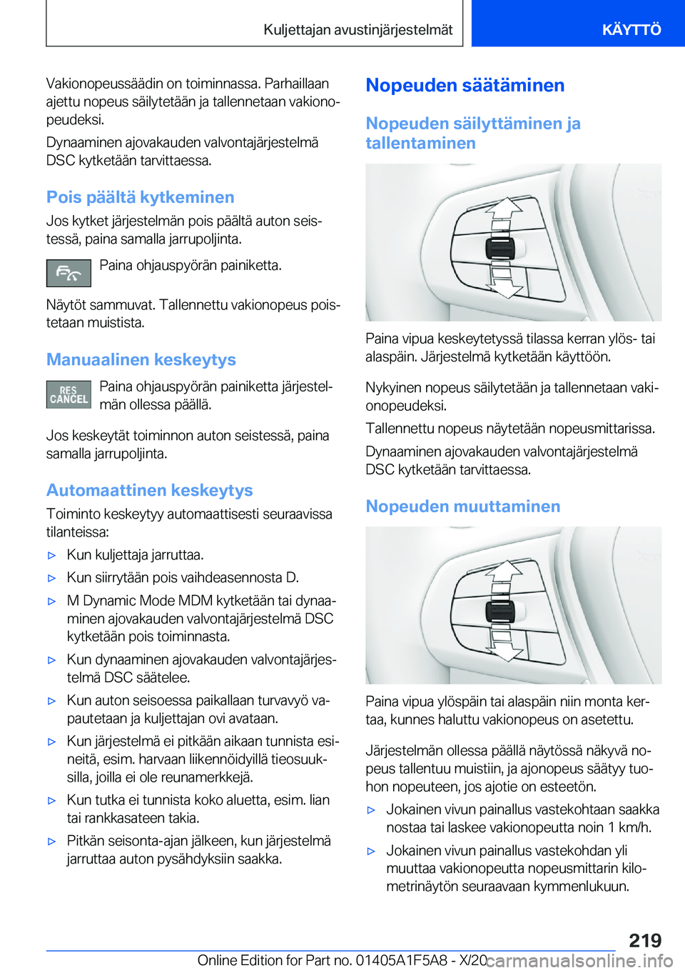 BMW X3 M 2021  Omistajan Käsikirja (in Finnish) �V�a�k�i�o�n�o�p�e�u�s�s�