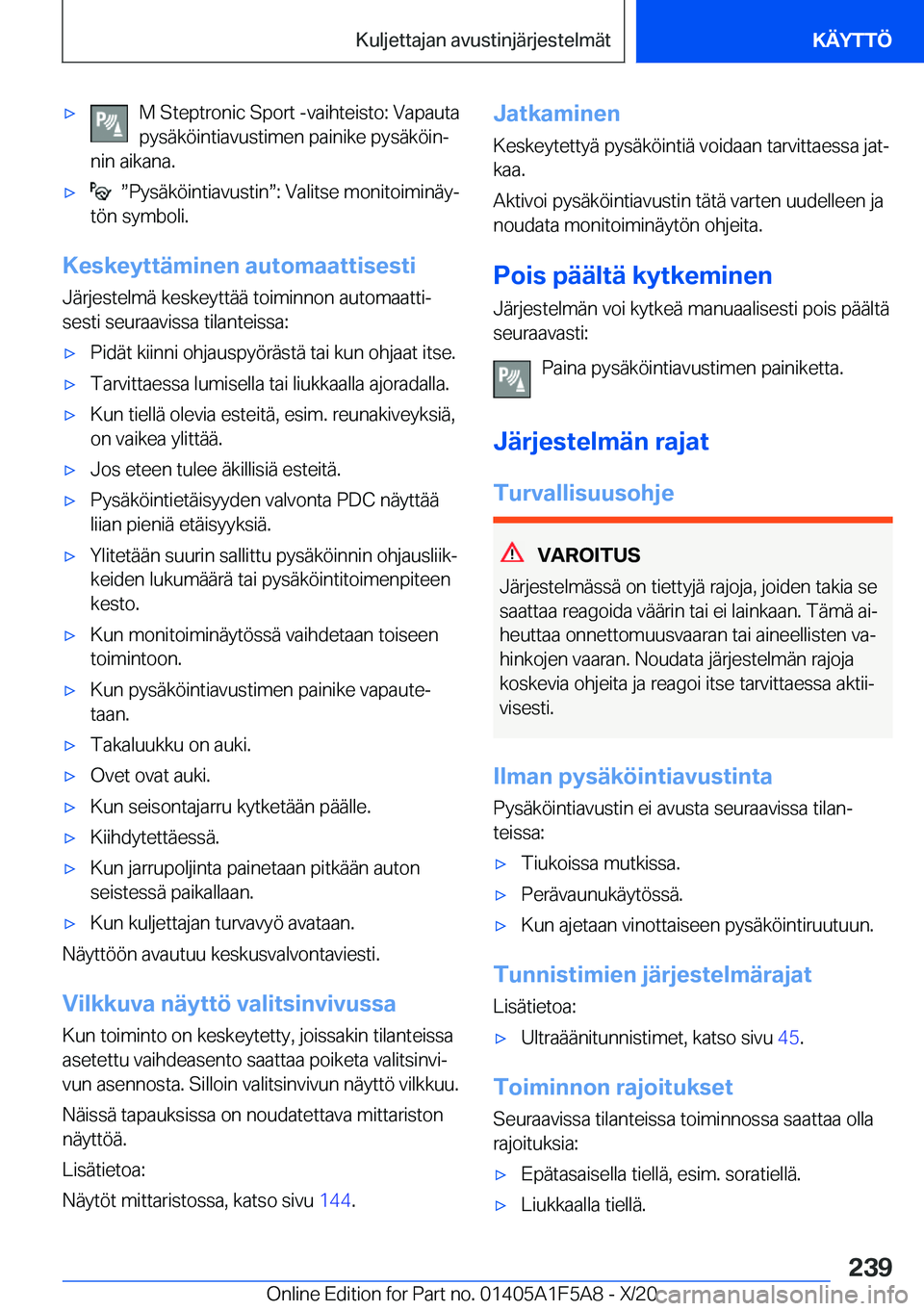 BMW X3 M 2021  Omistajan Käsikirja (in Finnish) 'x�M��S�t�e�p�t�r�o�n�i�c��S�p�o�r�t��-�v�a�i�h�t�e�i�s�t�o�:��V�a�p�a�u�t�a
�p�y�s�