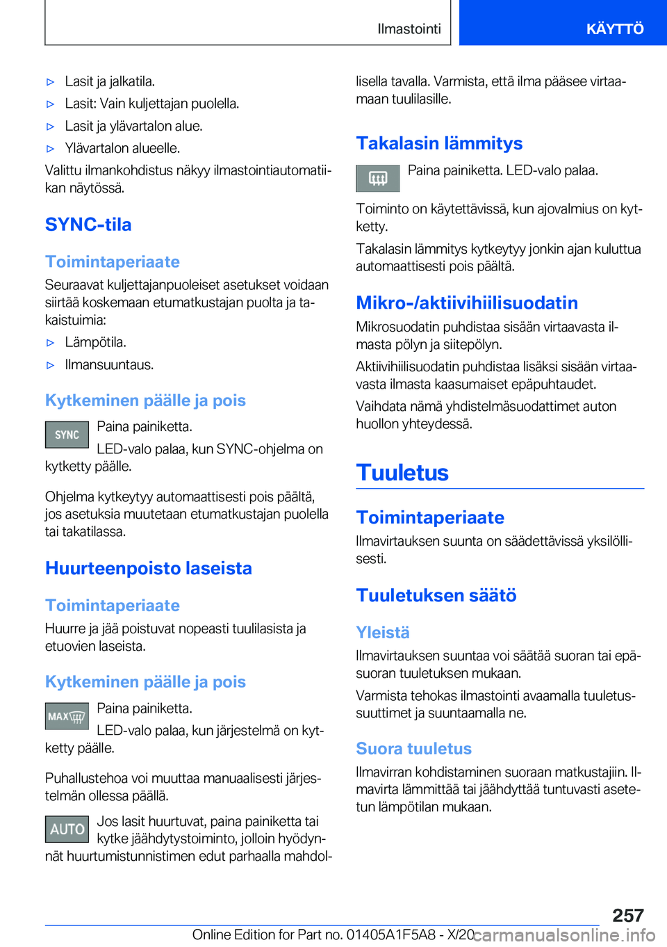 BMW X3 M 2021  Omistajan Käsikirja (in Finnish) 'x�L�a�s�i�t��j�a��j�a�l�k�a�t�i�l�a�.'x�L�a�s�i�t�:��V�a�i�n��k�u�l�j�e�t�t�a�j�a�n��p�u�o�l�e�l�l�a�.'x�L�a�s�i�t��j�a��y�l�