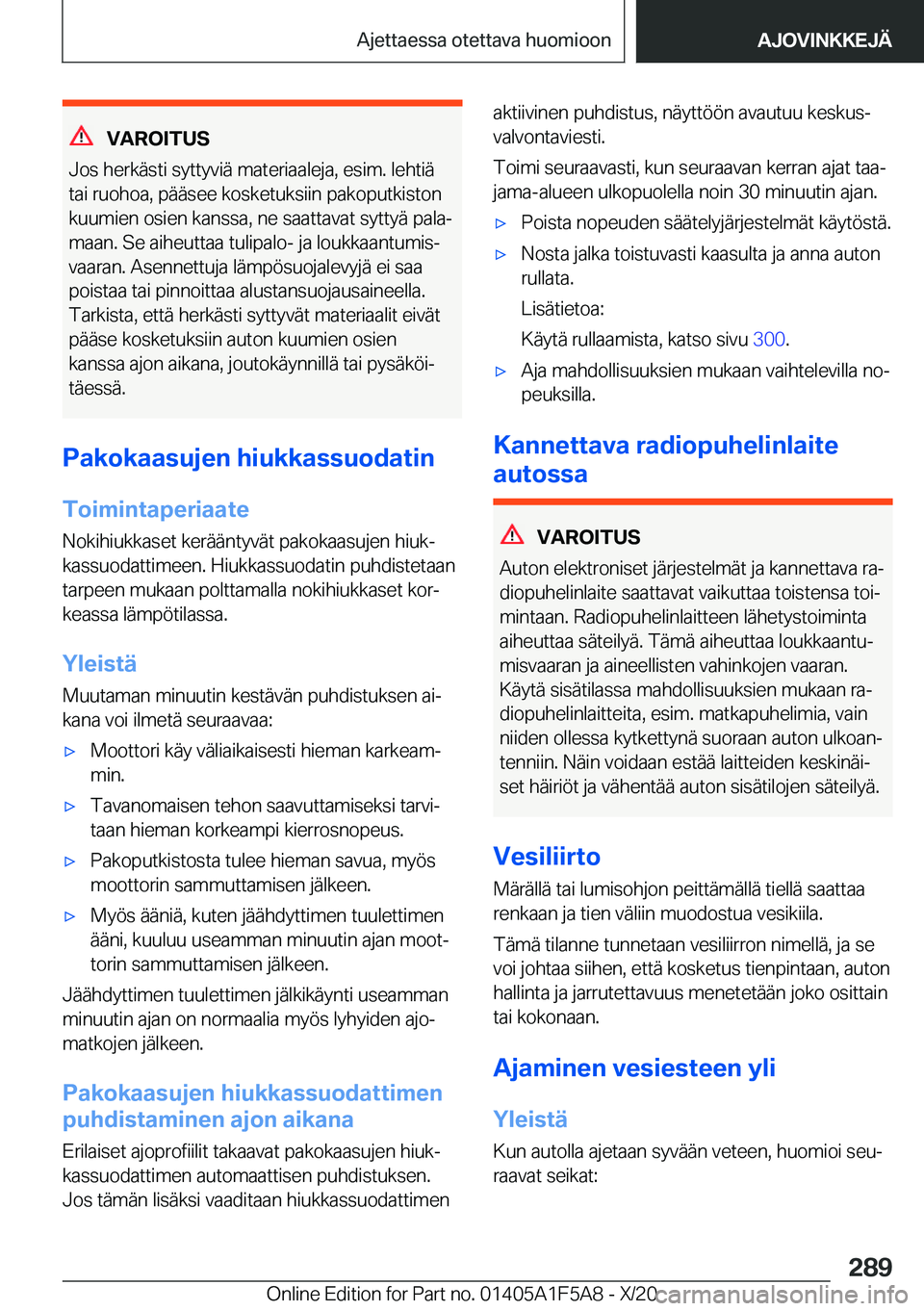 BMW X3 M 2021  Omistajan Käsikirja (in Finnish) �V�A�R�O�I�T�U�S
�J�o�s��h�e�r�k�