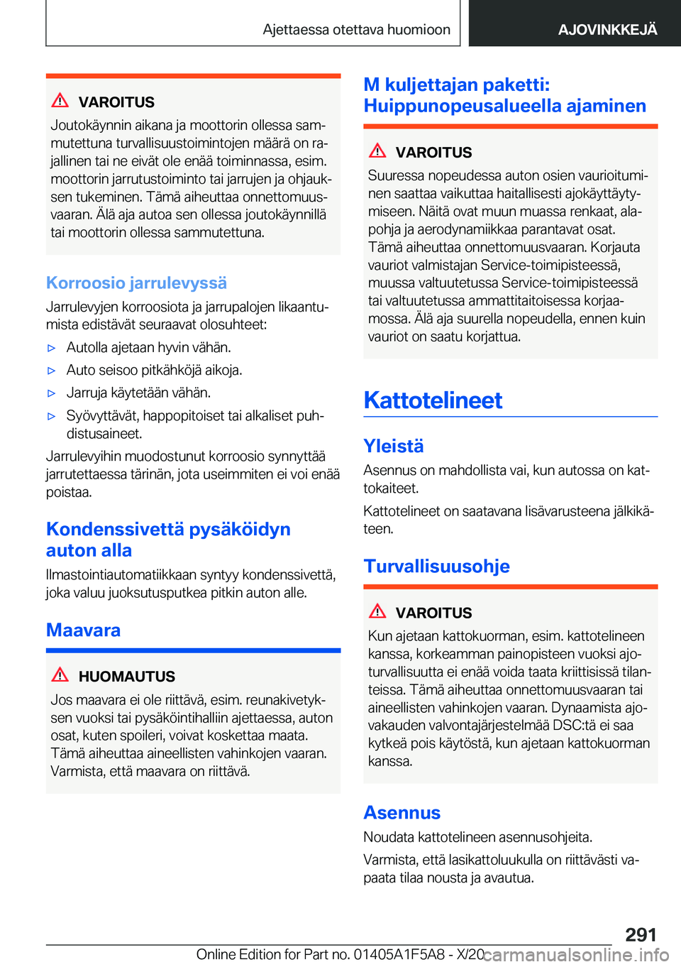 BMW X3 M 2021  Omistajan Käsikirja (in Finnish) �V�A�R�O�I�T�U�S
�J�o�u�t�o�k�