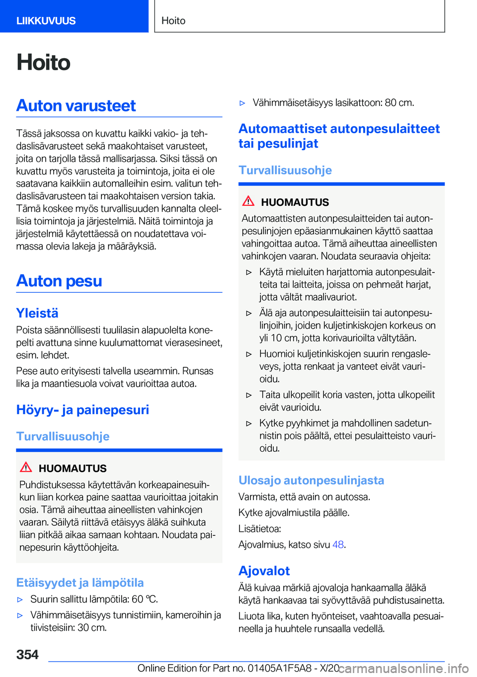 BMW X3 M 2021  Omistajan Käsikirja (in Finnish) �H�o�i�t�o�A�u�t�o�n��v�a�r�u�s�t�e�e�t
�T�