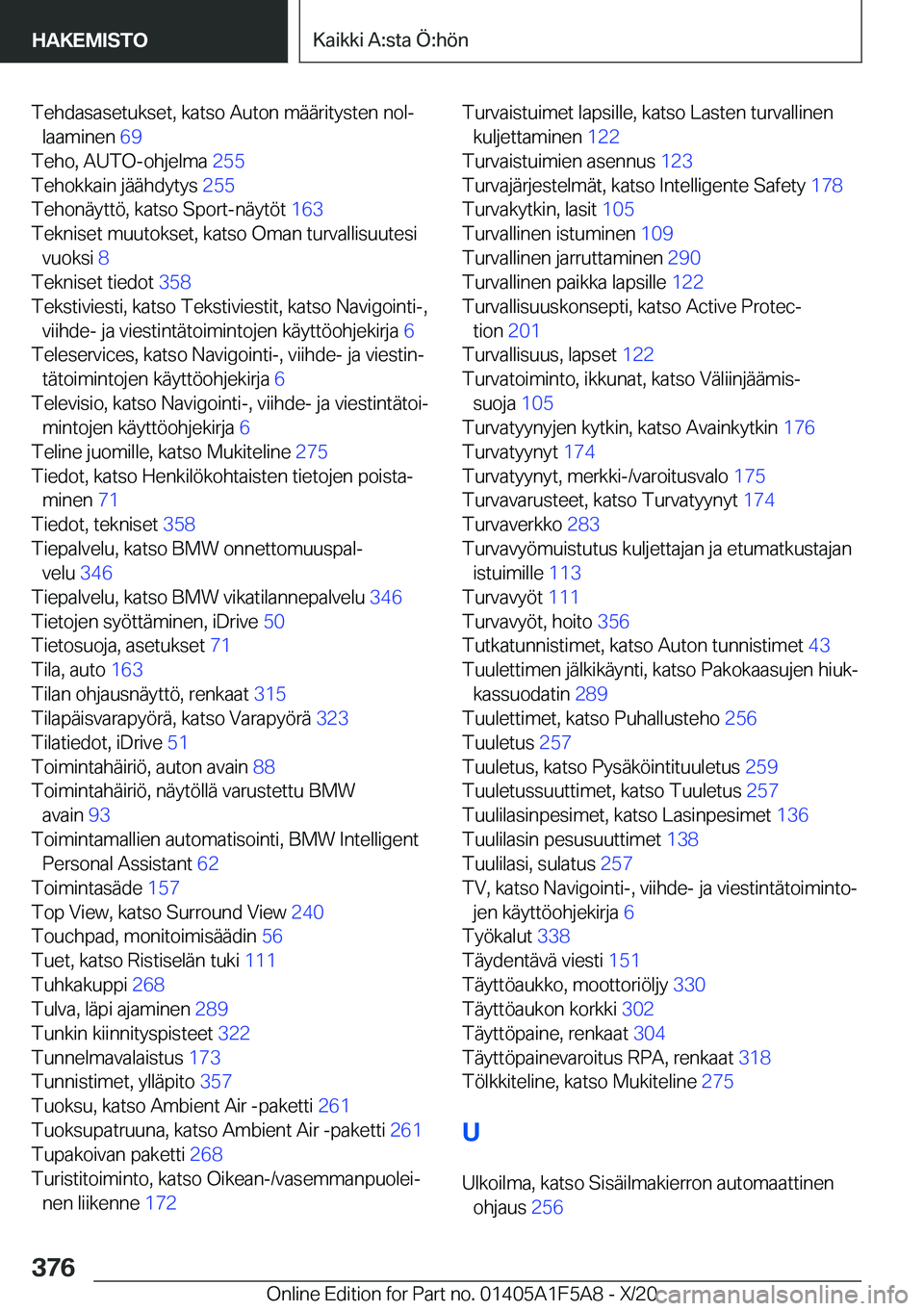 BMW X3 M 2021  Omistajan Käsikirja (in Finnish) �T�e�h�d�a�s�a�s�e�t�u�k�s�e�t�,��k�a�t�s�o��A�u�t�o�n��m�