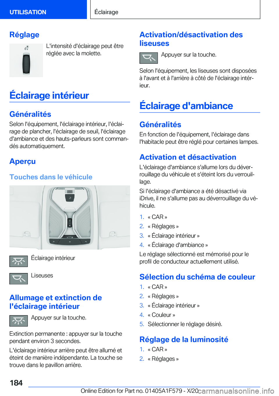 BMW X3 M 2021  Notices Demploi (in French) �R�é�g�l�a�g�e�L�'�i�n�t�e�n�s�i�t�é��d�'�é�c�l�a�i�r�a�g�e��p�e�u�t��ê�t�r�e
�r�é�g�l�é�e��a�v�e�c��l�a��m�o�l�e�t�t�e�.
�