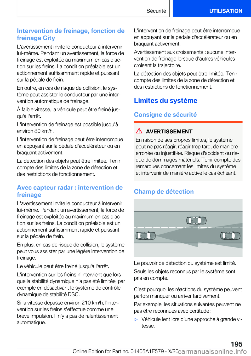 BMW X3 M 2021  Notices Demploi (in French) �I�n�t�e�r�v�e�n�t�i�o�n��d�e��f�r�e�i�n�a�g�e�,��f�o�n�c�t�i�o�n��d�e
�f�r�e�i�n�a�g�e��C�i�t�y
�L�'�a�v�e�r�t�i�s�s�e�m�e�n�t��i�n�v�i�t�e��l�e��c�o�n�d�u�c�t�e�u�r��