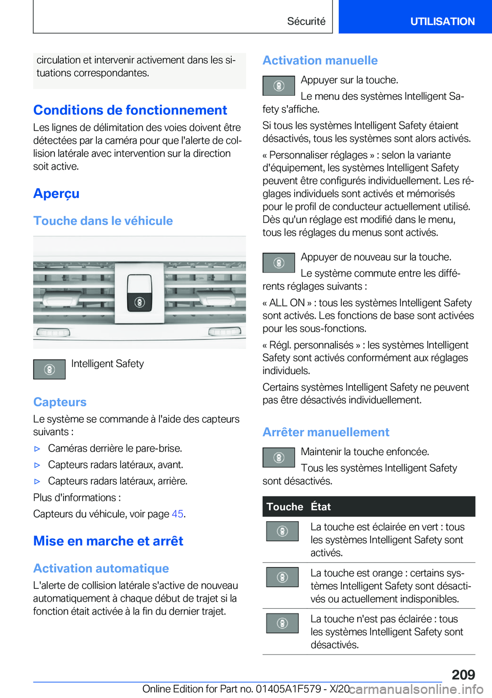 BMW X3 M 2021  Notices Demploi (in French) �c�i�r�c�u�l�a�t�i�o�n��e�t��i�n�t�e�r�v�e�n�i�r��a�c�t�i�v�e�m�e�n�t��d�a�n�s��l�e�s��s�ij�t�u�a�t�i�o�n�s��c�o�r�r�e�s�p�o�n�d�a�n�t�e�s�.
�C�o�n�d�i�t�i�o�n�s��d�e��f�o�n�c�t�i�o�n�n�e�m�