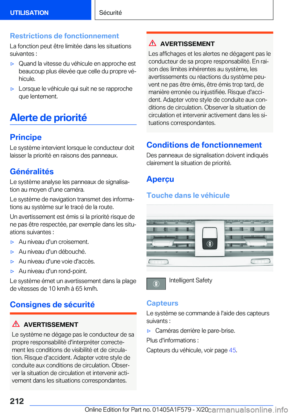 BMW X3 M 2021  Notices Demploi (in French) �R�e�s�t�r�i�c�t�i�o�n�s��d�e��f�o�n�c�t�i�o�n�n�e�m�e�n�t�L�a��f�o�n�c�t�i�o�n��p�e�u�t��ê�t�r�e��l�i�m�i�t�é�e��d�a�n�s��l�e�s��s�i�t�u�a�t�i�o�n�s
�s�u�i�v�a�n�t�e�s��:'x�Q�u�a�n�d�