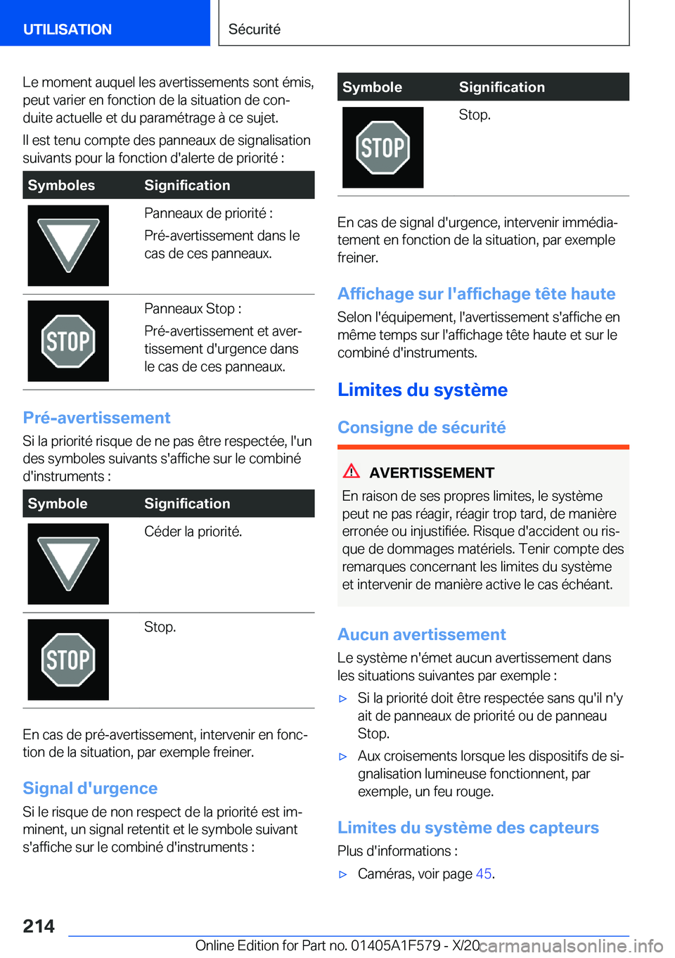 BMW X3 M 2021  Notices Demploi (in French) �L�e��m�o�m�e�n�t��a�u�q�u�e�l��l�e�s��a�v�e�r�t�i�s�s�e�m�e�n�t�s��s�o�n�t��é�m�i�s�,
�p�e�u�t��v�a�r�i�e�r��e�n��f�o�n�c�t�i�o�n��d�e��l�a��s�i�t�u�a�t�i�o�n��d�e��c�o�nj
�d�u�i�t�e�
