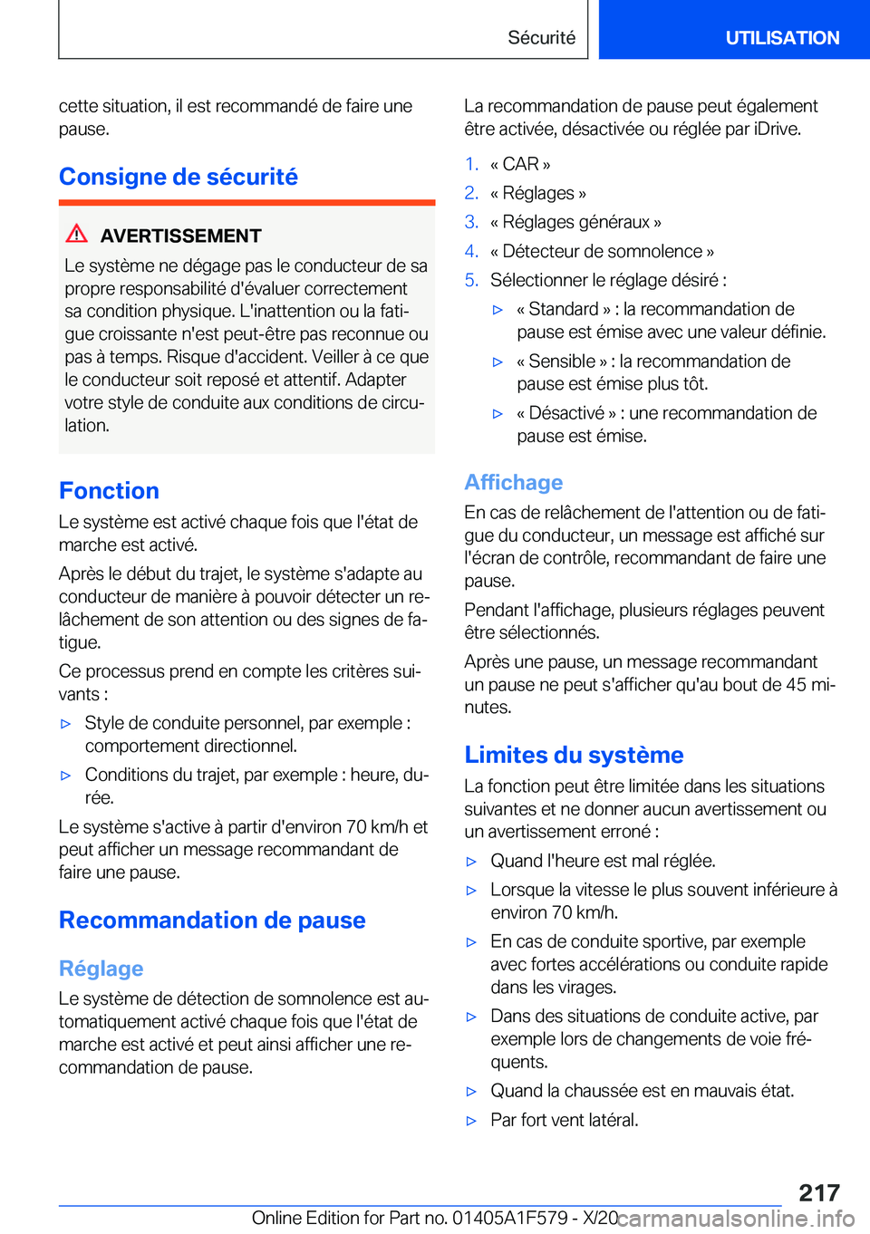 BMW X3 M 2021  Notices Demploi (in French) �c�e�t�t�e��s�i�t�u�a�t�i�o�n�,��i�l��e�s�t��r�e�c�o�m�m�a�n�d�é��d�e��f�a�i�r�e��u�n�e
�p�a�u�s�e�.
�C�o�n�s�i�g�n�e��d�e��s�é�c�u�r�i�t�é
�A�V�E�R�T�I�S�S�E�M�E�N�T
�L�e��s�y�s�t�è�m�e