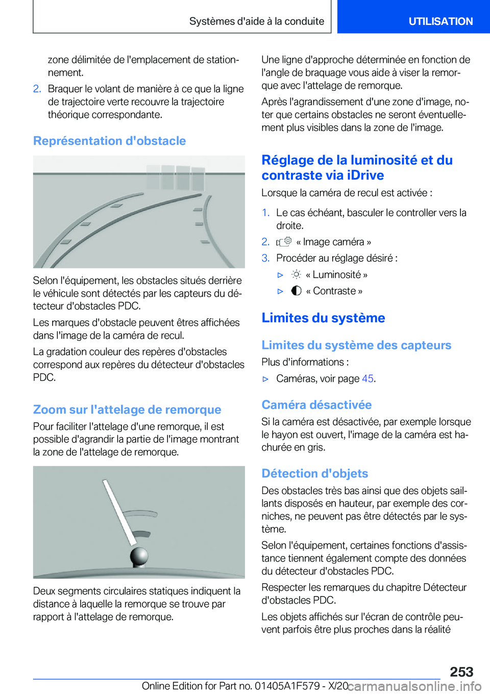 BMW X3 M 2021  Notices Demploi (in French) �z�o�n�e��d�é�l�i�m�i�t�é�e��d�e��l�'�e�m�p�l�a�c�e�m�e�n�t��d�e��s�t�a�t�i�o�nj
�n�e�m�e�n�t�.�2�.�B�r�a�q�u�e�r��l�e��v�o�l�a�n�t��d�e��m�a�n�i�è�r�e��