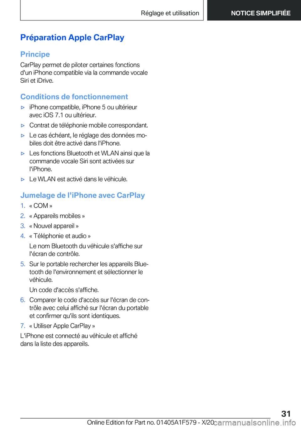 BMW X3 M 2021  Notices Demploi (in French) �P�r�é�p�a�r�a�t�i�o�n��A�p�p�l�e��C�a�r�P�l�a�y�P�r�i�n�c�i�p�e
�C�a�r�P�l�a�y��p�e�r�m�e�t��d�e��p�i�l�o�t�e�r��c�e�r�t�a�i�n�e�s��f�o�n�c�t�i�o�n�s
�d�'�u�n��i�P�h�o�n�e��c�o�m�p�a�t�