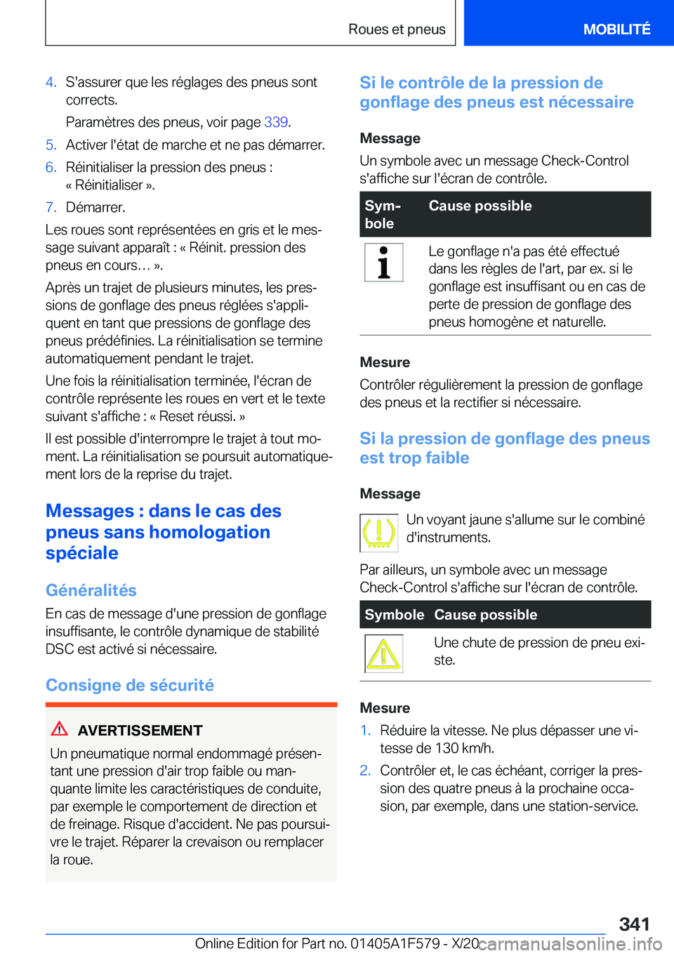 BMW X3 M 2021  Notices Demploi (in French) �4�.�Ss�a�s�s�u�r�e�r��q�u�e��l�e�s��r�é�g�l�a�g�e�s��d�e�s��p�n�e�u�s��s�o�n�t
�c�o�r�r�e�c�t�s�.
�P�a�r�a�m�è�t�r�e�s��d�e�s��p�n�e�u�s�,��v�o�i�r��p�a�g�e� �3�3�9�.�5�.�A�c�t�i�v�e�r�