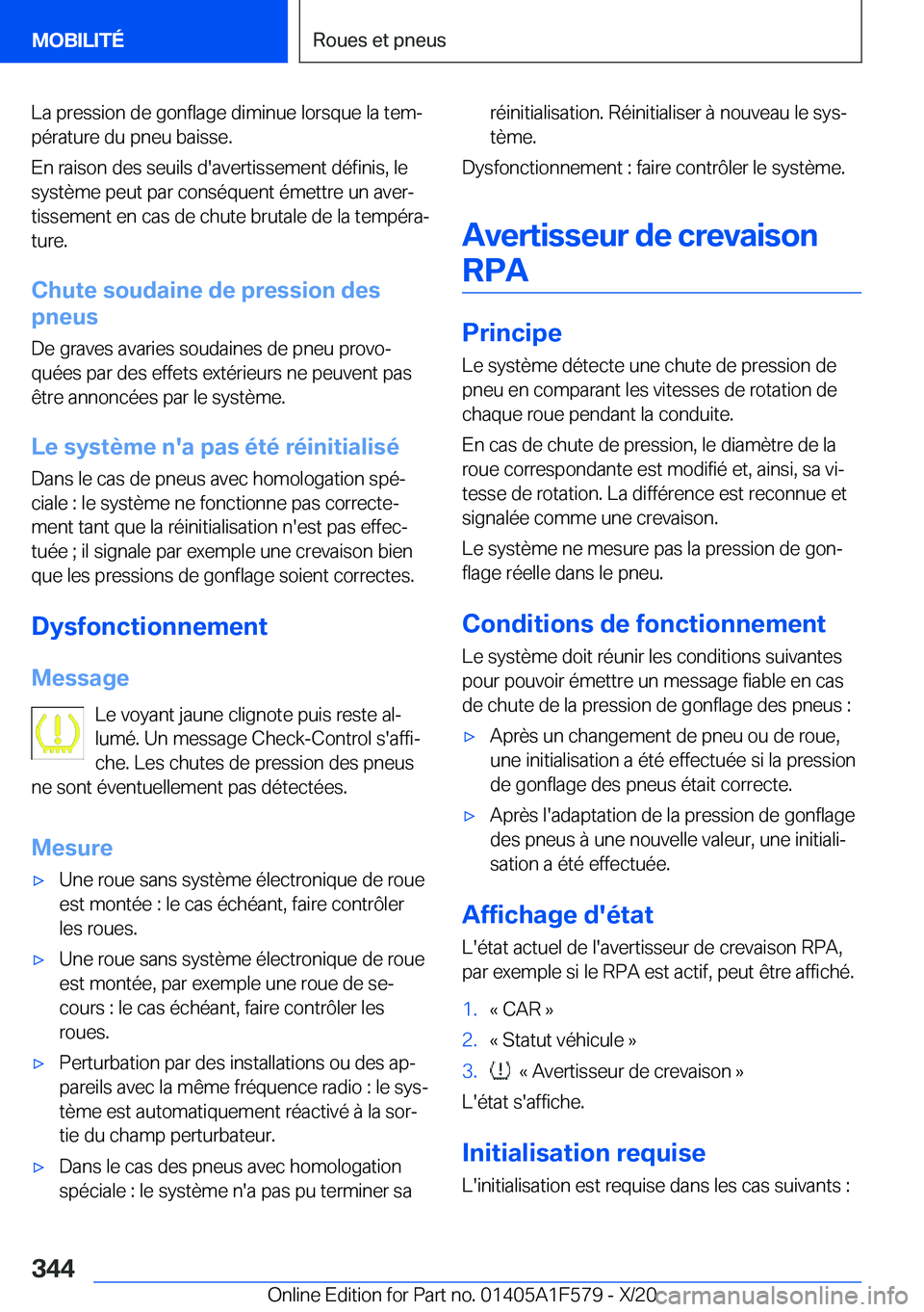 BMW X3 M 2021  Notices Demploi (in French) �L�a��p�r�e�s�s�i�o�n��d�e��g�o�n�f�l�a�g�e��d�i�m�i�n�u�e��l�o�r�s�q�u�e��l�a��t�e�mj�p�é�r�a�t�u�r�e��d�u��p�n�e�u��b�a�i�s�s�e�.
�E�n��r�a�i�s�o�n��d�e�s��s�e�u�i�l�s��d�'�a�v�e