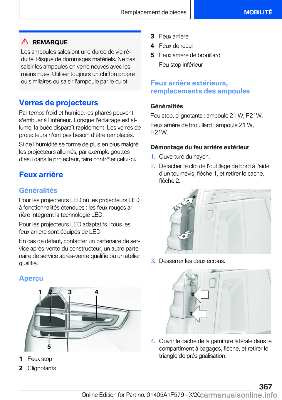 BMW X3 M 2021  Notices Demploi (in French) �R�E�M�A�R�Q�U�E
�L�e�s��a�m�p�o�u�l�e�s��s�a�l�e�s��o�n�t��u�n�e��d�u�r�é�e��d�e��v�i�e��r�éj
�d�u�i�t�e�.��R�i�s�q�u�e��d�e��d�o�m�m�a�g�e�s��m�a�t�é�r�i�e�l�s�.��N�e��p�a�s
�s�a�i