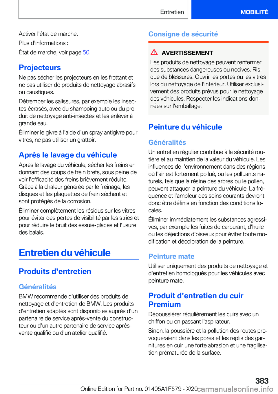 BMW X3 M 2021  Notices Demploi (in French) �A�c�t�i�v�e�r��l�'�é�t�a�t��d�e��m�a�r�c�h�e�.
�P�l�u�s��ds�i�n�f�o�r�m�a�t�i�o�n�s��:
�