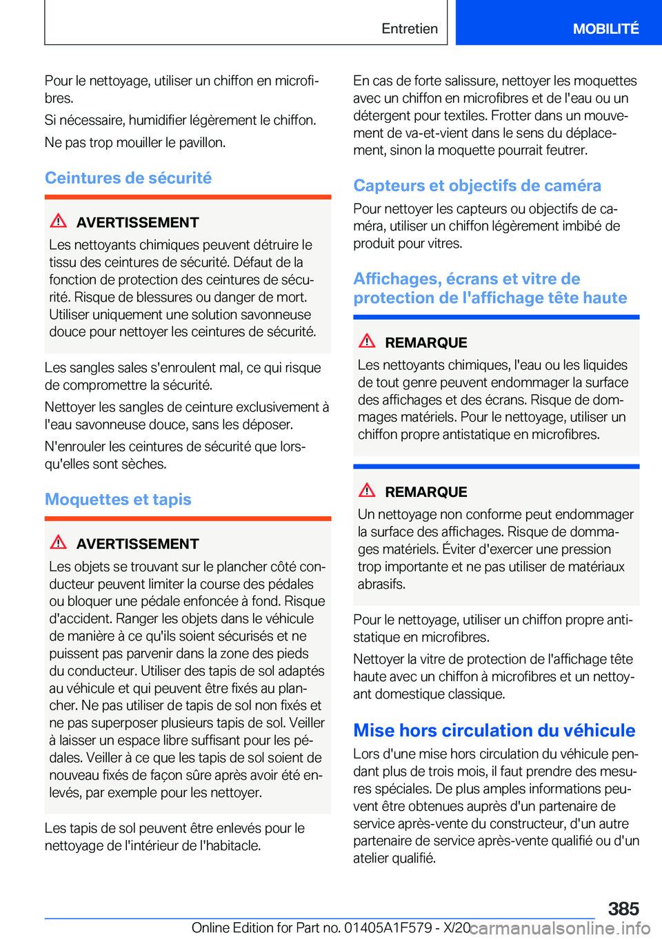 BMW X3 M 2021  Notices Demploi (in French) �P�o�u�r��l�e��n�e�t�t�o�y�a�g�e�,��u�t�i�l�i�s�e�r��u�n��c�h�i�f�f�o�n��e�n��m�i�c�r�o�f�ij�b�r�e�s�.
�S�i��n�é�c�e�s�s�a�i�r�e�,��h�u�m�i�d�i�f�i�e�r��l�é�g�è�r�e�m�e�n�t��l�e��c�h�i