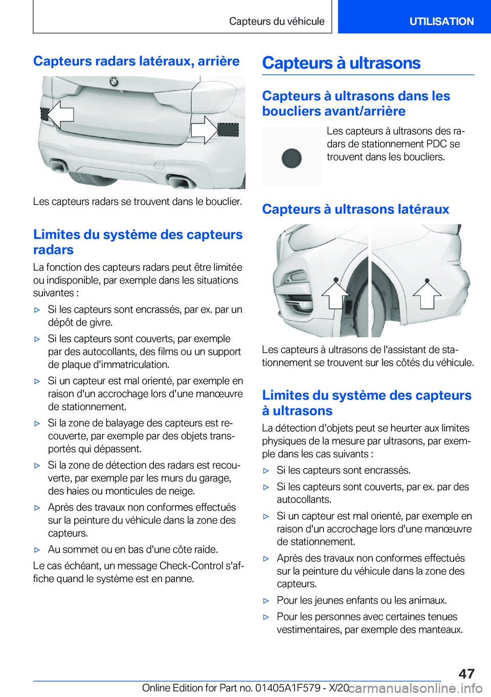 BMW X3 M 2021  Notices Demploi (in French) �C�a�p�t�e�u�r�s��r�a�d�a�r�s��l�a�t�é�r�a�u�x�,��a�r�r�i�è�r�e
�L�e�s��c�a�p�t�e�u�r�s��r�a�d�a�r�s��s�e��t�r�o�u�v�e�n�t��d�a�n�s��l�e��b�o�u�c�l�i�e�r�.�L�i�m�i�t�e�s��d�u��s�y�s�t�è