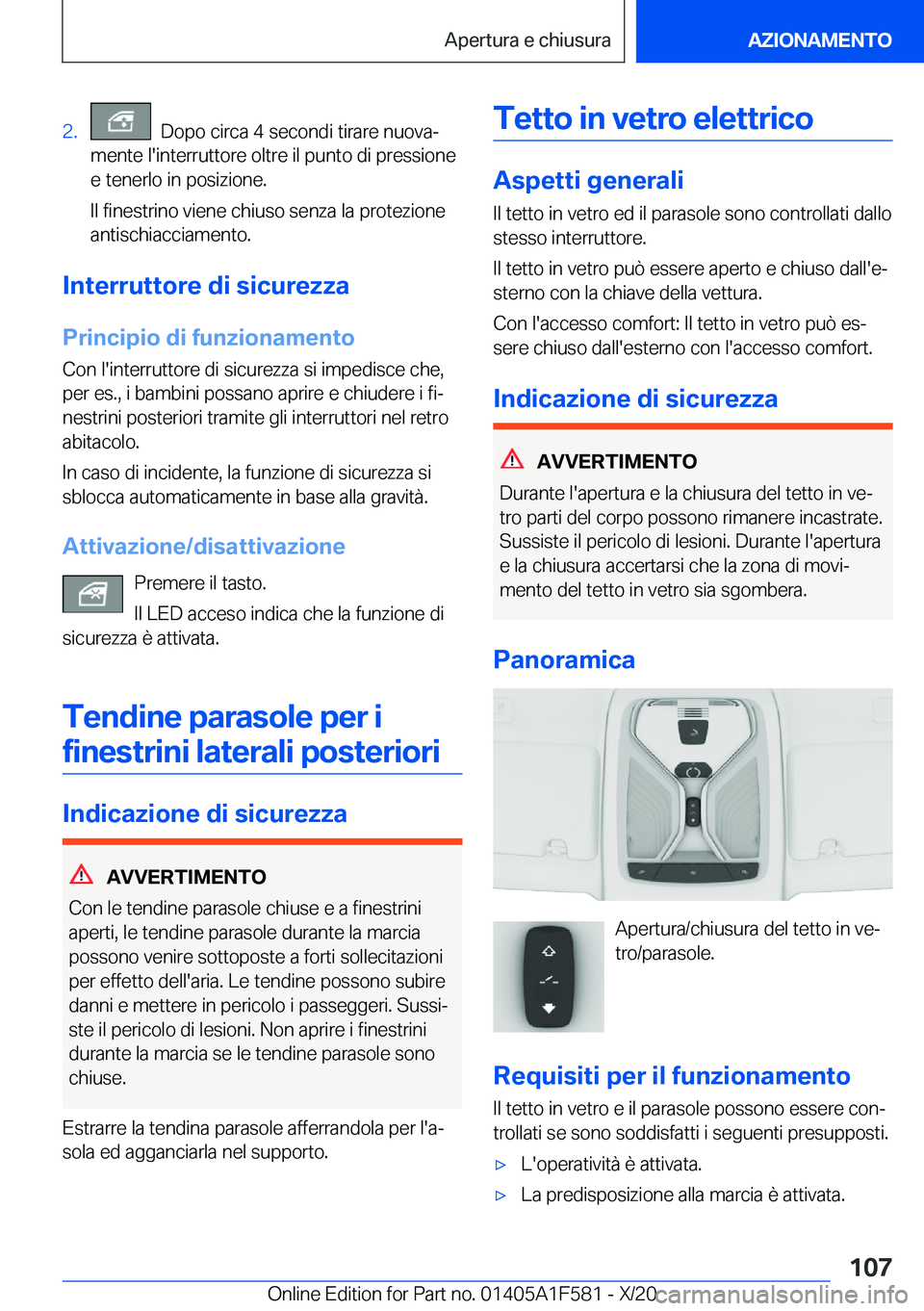 BMW X3 M 2021  Libretti Di Uso E manutenzione (in Italian) �2�.���D�o�p�o��c�i�r�c�a��4��s�e�c�o�n�d�i��t�i�r�a�r�e��n�u�o�v�aª
�m�e�n�t�e��l�'�i�n�t�e�r�r�u�t�t�o�r�e��o�l�t�r�e��i�l��p�u�n�t�o��d�i��p�r�e�s�s�i�o�n�e
�e��t�e�n�e�r�l�o��