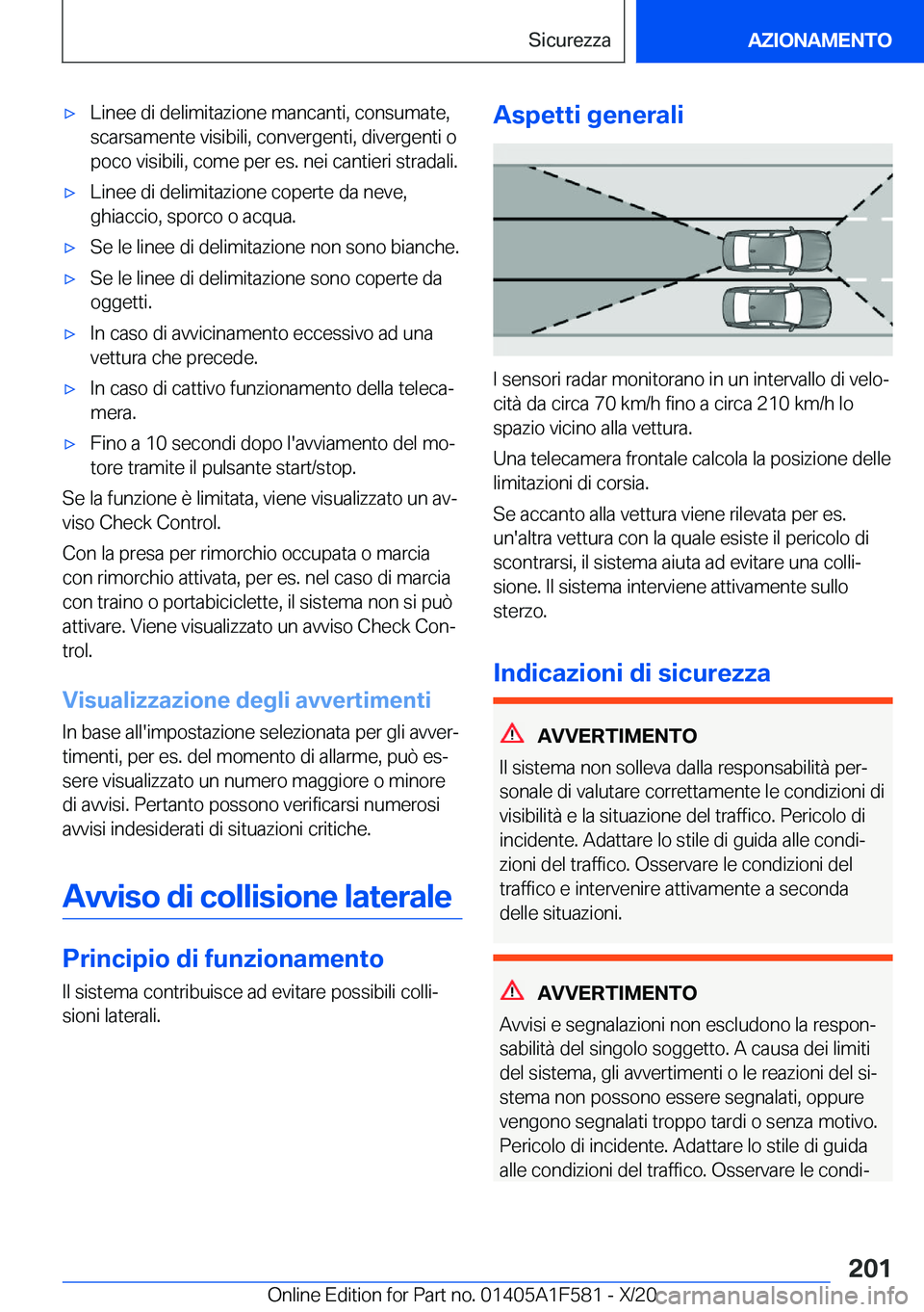 BMW X3 M 2021  Libretti Di Uso E manutenzione (in Italian) 'x�L�i�n�e�e��d�i��d�e�l�i�m�i�t�a�z�i�o�n�e��m�a�n�c�a�n�t�i�,��c�o�n�s�u�m�a�t�e�,
�s�c�a�r�s�a�m�e�n�t�e��v�i�s�i�b�i�l�i�,��c�o�n�v�e�r�g�e�n�t�i�,��d�i�v�e�r�g�e�n�t�i��o
�p�o�c�o��v