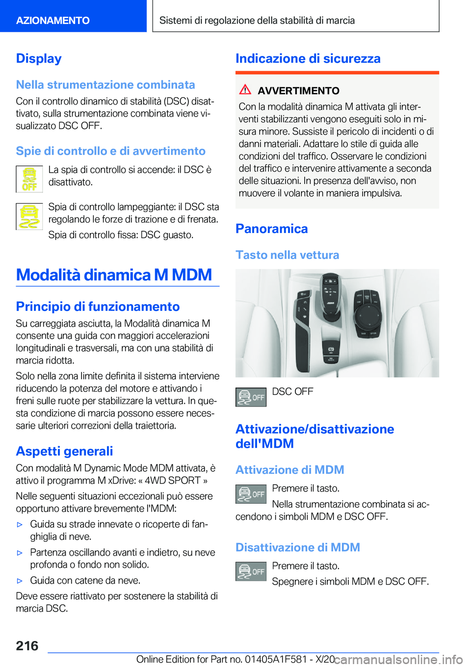 BMW X3 M 2021  Libretti Di Uso E manutenzione (in Italian) �D�i�s�p�l�a�y�N�e�l�l�a��s�t�r�u�m�e�n�t�a�z�i�o�n�e��c�o�m�b�i�n�a�t�a
�C�o�n��i�l��c�o�n�t�r�o�l�l�o��d�i�n�a�m�i�c�o��d�i��s�t�a�b�i�l�i�t�