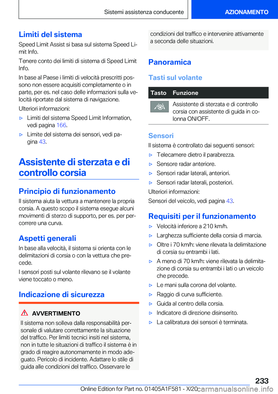 BMW X3 M 2021  Libretti Di Uso E manutenzione (in Italian) �L�i�m�i�t�i��d�e�l��s�i�s�t�e�m�a�S�p�e�e�d��L�i�m�i�t��A�s�s�i�s�t��s�i��b�a�s�a��s�u�l��s�i�s�t�e�m�a��S�p�e�e�d��L�iª�m�i�t��I�n�f�o�.
�T�e�n�e�r�e��c�o�n�t�o��d�e�i��l�i�m�i�t�i�