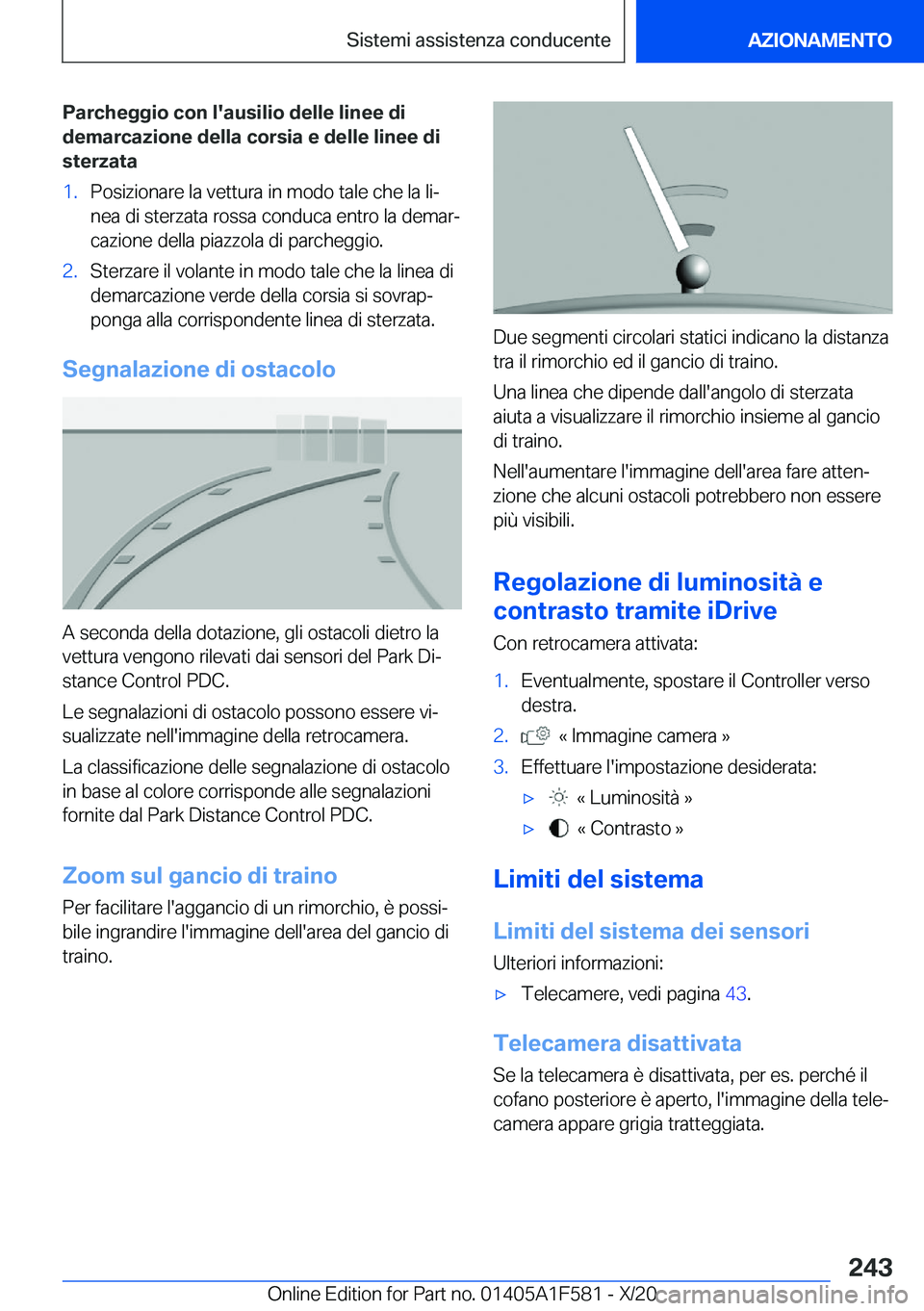 BMW X3 M 2021  Libretti Di Uso E manutenzione (in Italian) �P�a�r�c�h�e�g�g�i�o��c�o�n��l�'�a�u�s�i�l�i�o��d�e�l�l�e��l�i�n�e�e��d�i�d�e�m�a�r�c�a�z�i�o�n�e��d�e�l�l�a��c�o�r�s�i�a��e��d�e�l�l�e��l�i�n�e�e��d�i�s�t�e�r�z�a�t�a�1�.�P�o�s�i�z�i�o