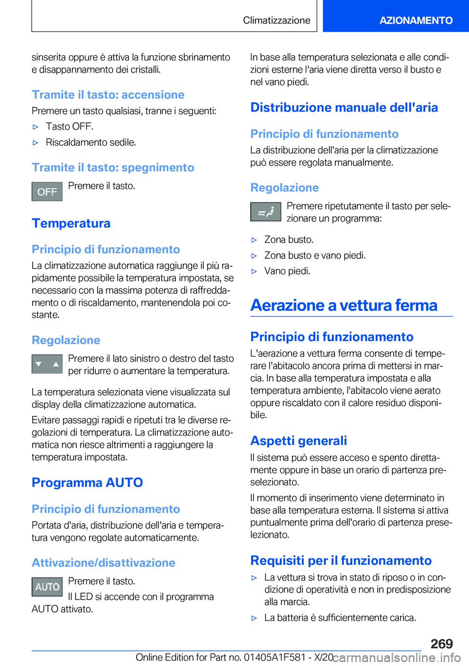 BMW X3 M 2021  Libretti Di Uso E manutenzione (in Italian) �s�i�n�s�e�r�i�t�a��o�p�p�u�r�e��è��a�t�t�i�v�a��l�a��f�u�n�z�i�o�n�e��s�b�r�i�n�a�m�e�n�t�o
�e��d�i�s�a�p�p�a�n�n�a�m�e�n�t�o��d�e�i��c�r�i�s�t�a�l�l�i�.
�T�r�a�m�i�t�e��i�l��t�a�s�t�o�:�