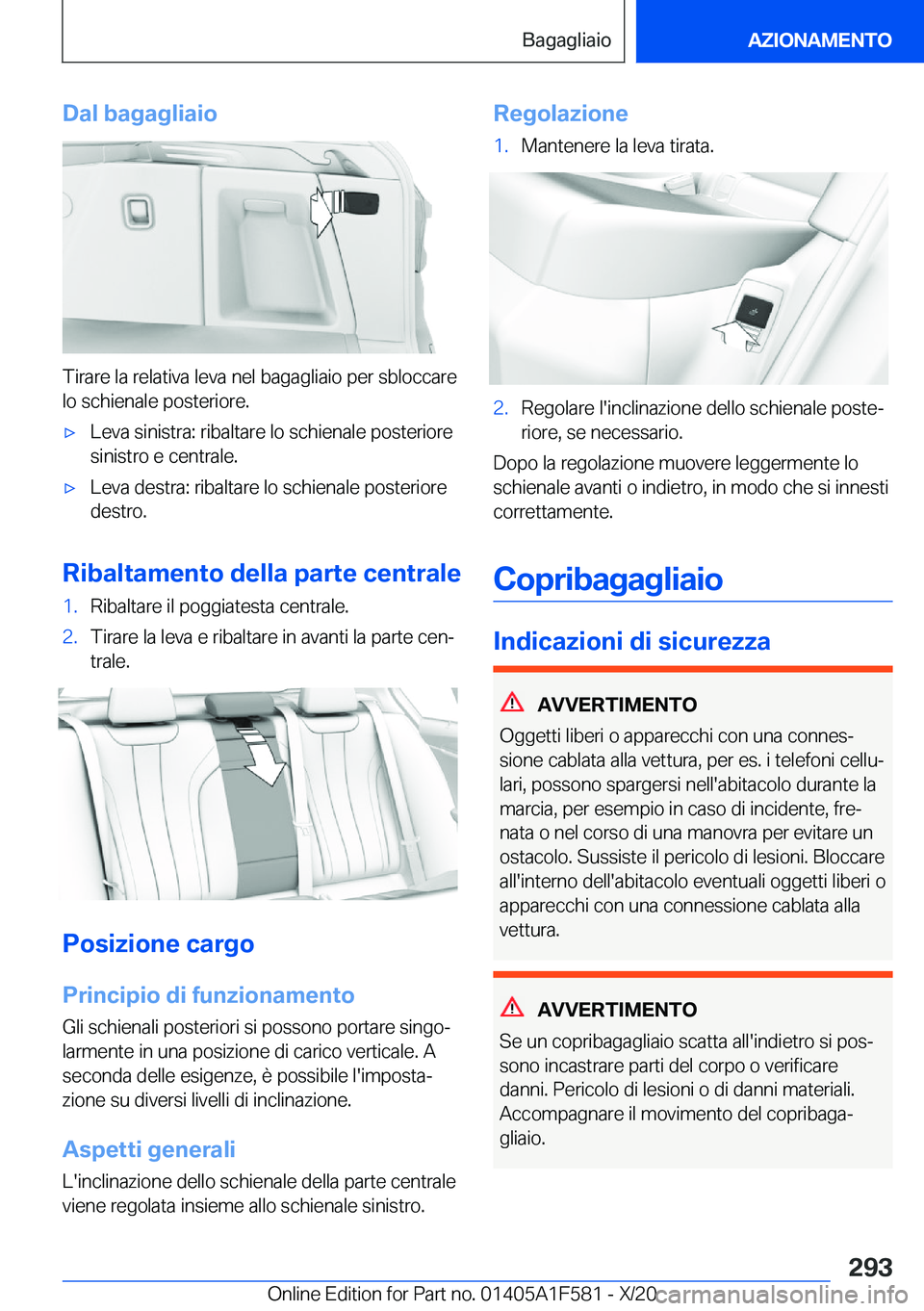 BMW X3 M 2021  Libretti Di Uso E manutenzione (in Italian) �D�a�l��b�a�g�a�g�l�i�a�i�o
�T�i�r�a�r�e��l�a��r�e�l�a�t�i�v�a��l�e�v�a��n�e�l��b�a�g�a�g�l�i�a�i�o��p�e�r��s�b�l�o�c�c�a�r�e�l�o��s�c�h�i�e�n�a�l�e��p�o�s�t�e�r�i�o�r�e�.
'x�L�e�v�a��s