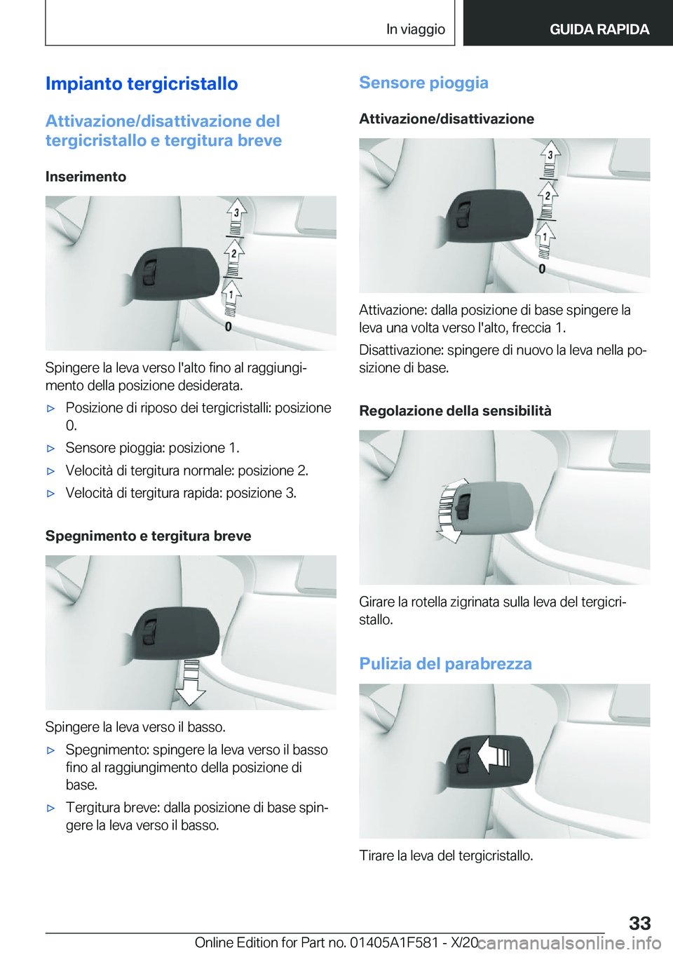 BMW X3 M 2021  Libretti Di Uso E manutenzione (in Italian) �I�m�p�i�a�n�t�o��t�e�r�g�i�c�r�i�s�t�a�l�l�o
�A�t�t�i�v�a�z�i�o�n�e�/�d�i�s�a�t�t�i�v�a�z�i�o�n�e��d�e�l �t�e�r�g�i�c�r�i�s�t�a�l�l�o��e��t�e�r�g�i�t�u�r�a��b�r�e�v�e
�I�n�s�e�r�i�m�e�n�t�o
�S�p