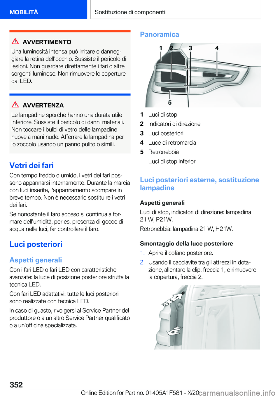 BMW X3 M 2021  Libretti Di Uso E manutenzione (in Italian) �A�V�V�E�R�T�I�M�E�N�T�O
�U�n�a��l�u�m�i�n�o�s�i�t�