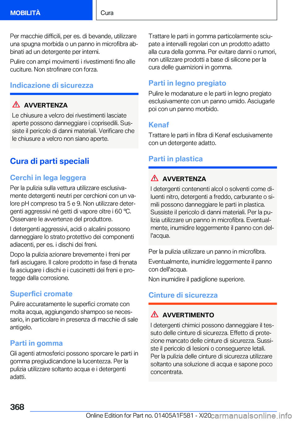 BMW X3 M 2021  Libretti Di Uso E manutenzione (in Italian) �P�e�r��m�a�c�c�h�i�e��d�i�f�f�i�c�i�l�i�,��p�e�r��e�s�.��d�i��b�e�v�a�n�d�e�,��u�t�i�l�i�z�z�a�r�e
�u�n�a��s�p�u�g�n�a��m�o�r�b�i�d�a��o��u�n��p�a�n�n�o��i�n��m�i�c�r�o�f�i�b�r�a��a�b