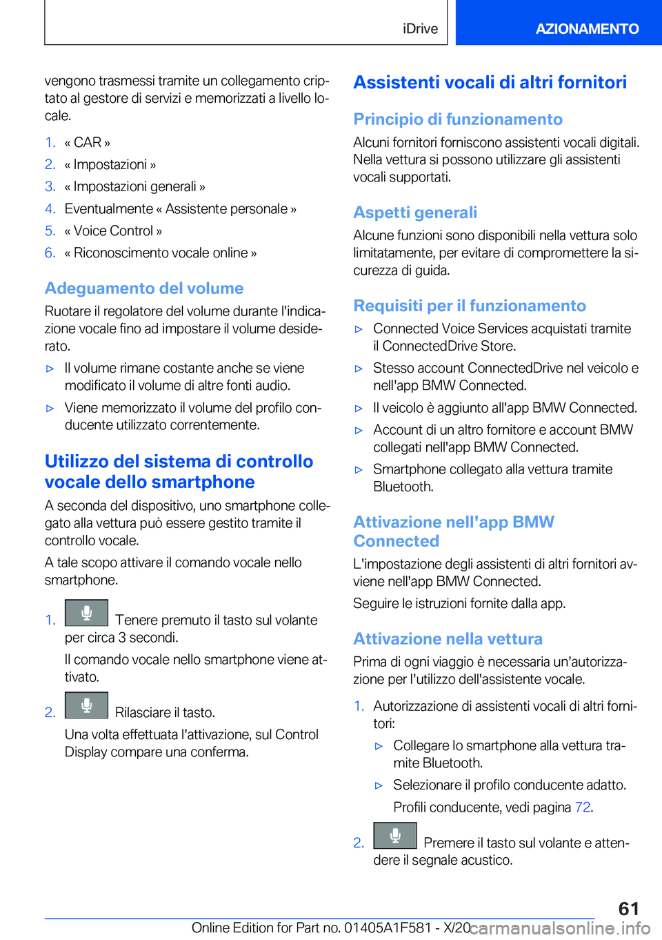 BMW X3 M 2021  Libretti Di Uso E manutenzione (in Italian) �v�e�n�g�o�n�o��t�r�a�s�m�e�s�s�i��t�r�a�m�i�t�e��u�n��c�o�l�l�e�g�a�m�e�n�t�o��c�r�i�pª
�t�a�t�o��a�l��g�e�s�t�o�r�e��d�i��s�e�r�v�i�z�i��e��m�e�m�o�r�i�z�z�a�t�i��a��l�i�v�e�l�l�o��l