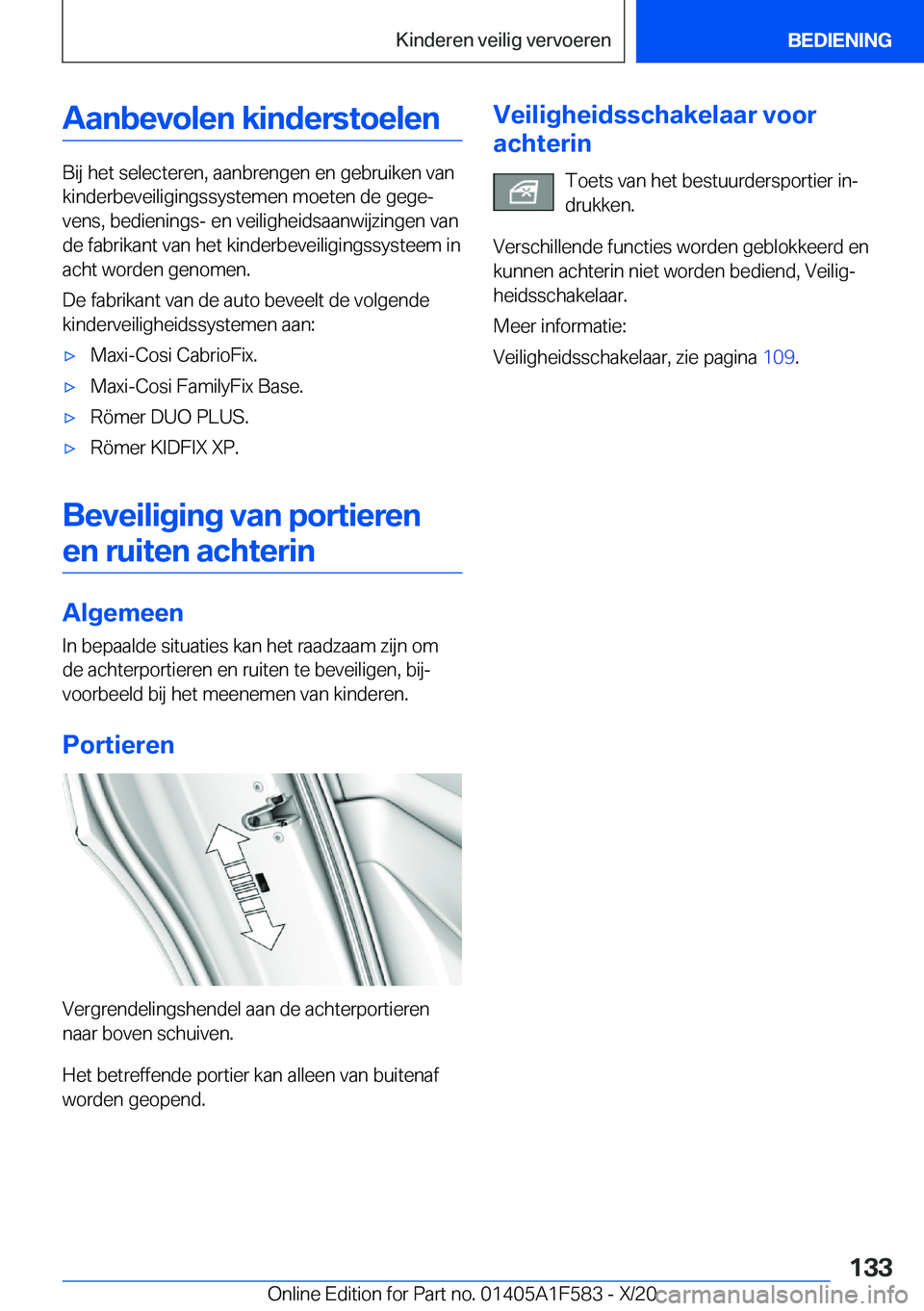 BMW X3 M 2021  Instructieboekjes (in Dutch) �A�a�n�b�e�v�o�l�e�n��k�i�n�d�e�r�s�t�o�e�l�e�n
�B�i�j��h�e�t��s�e�l�e�c�t�e�r�e�n�,��a�a�n�b�r�e�n�g�e�n��e�n��g�e�b�r�u�i�k�e�n��v�a�n
�k�i�n�d�e�r�b�e�v�e�i�l�i�g�i�n�g�s�s�y�s�t�e�m�e�n��m