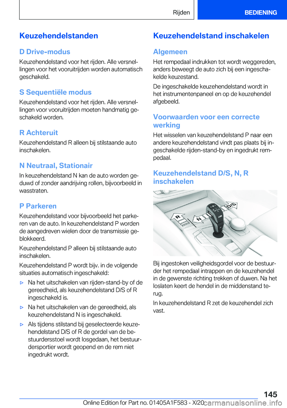 BMW X3 M 2021  Instructieboekjes (in Dutch) �K�e�u�z�e�h�e�n�d�e�l�s�t�a�n�d�e�n�D��D�r�i�v�e�-�m�o�d�u�s
�K�e�u�z�e�h�e�n�d�e�l�s�t�a�n�d��v�o�o�r��h�e�t��r�i�j�d�e�n�.��A�l�l�e��v�e�r�s�n�e�lj
�l�i�n�g�e�n��v�o�o�r��h�e�t��v�o�o�r�u