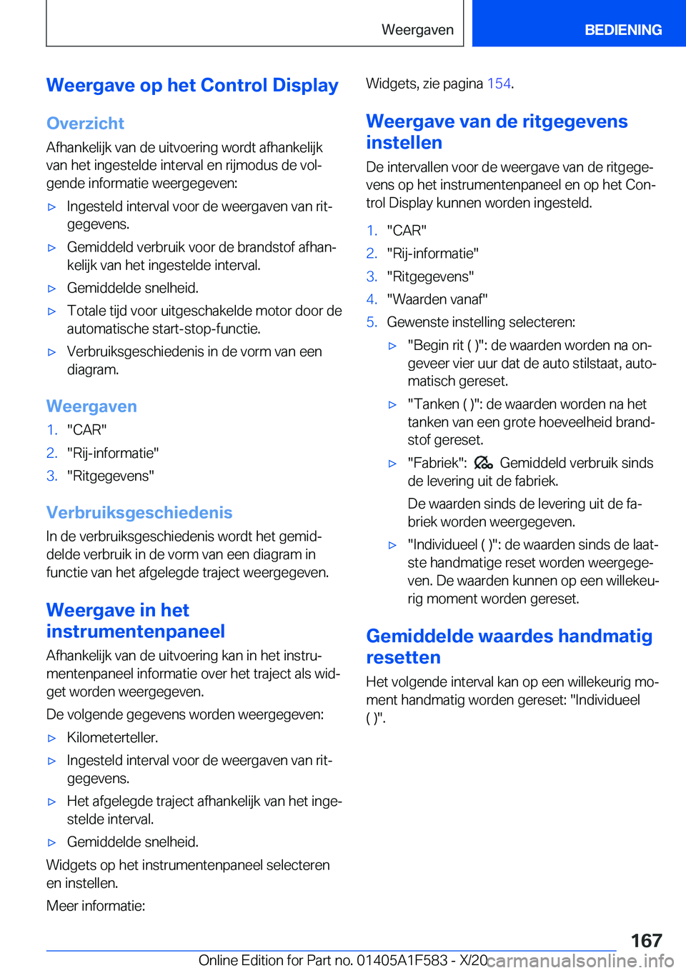 BMW X3 M 2021  Instructieboekjes (in Dutch) �W�e�e�r�g�a�v�e��o�p��h�e�t��C�o�n�t�r�o�l��D�i�s�p�l�a�y�O�v�e�r�z�i�c�h�t
�A�f�h�a�n�k�e�l�i�j�k��v�a�n��d�e��u�i�t�v�o�e�r�i�n�g��w�o�r�d�t��a�f�h�a�n�k�e�l�i�j�k �v�a�n��h�e�t��i�n�g�e