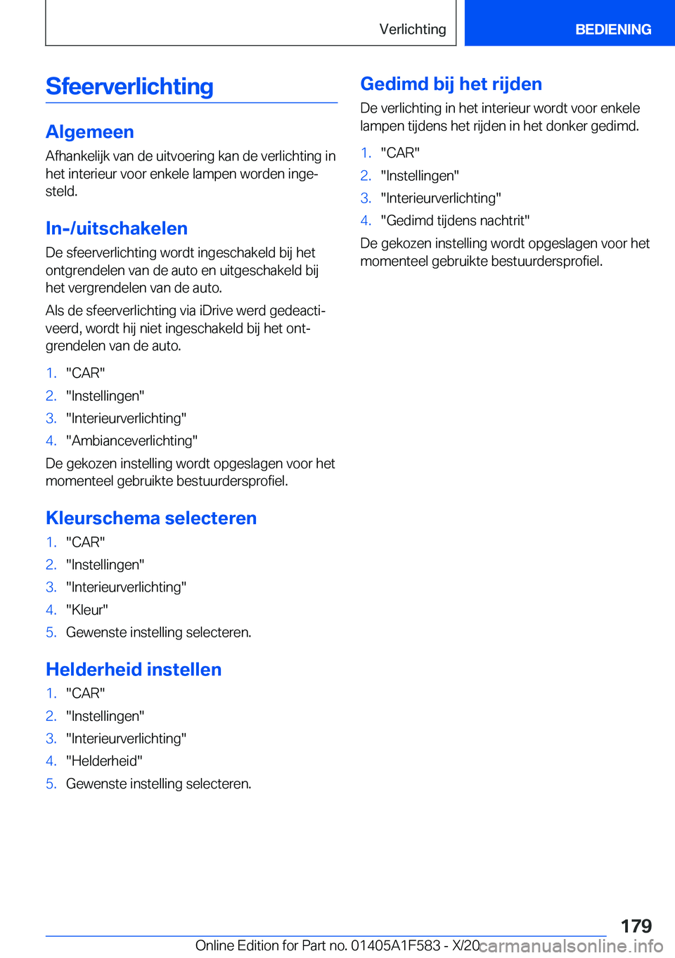 BMW X3 M 2021  Instructieboekjes (in Dutch) �S�f�e�e�r�v�e�r�l�i�c�h�t�i�n�g
�A�l�g�e�m�e�e�n
�A�f�h�a�n�k�e�l�i�j�k��v�a�n��d�e��u�i�t�v�o�e�r�i�n�g��k�a�n��d�e��v�e�r�l�i�c�h�t�i�n�g��i�n
�h�e�t��i�n�t�e�r�i�e�u�r��v�o�o�r��e�n�k�e�