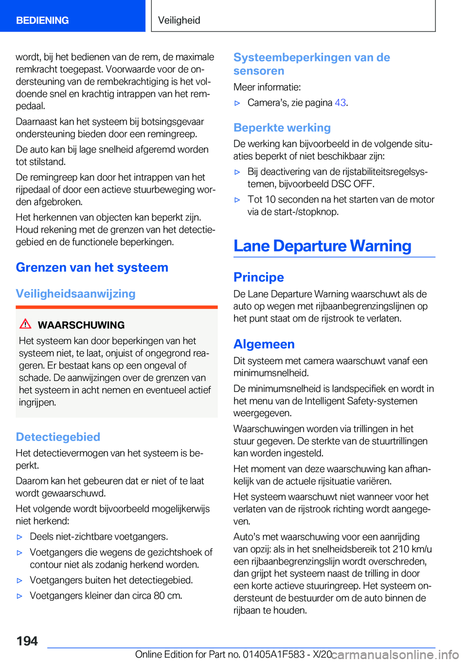 BMW X3 M 2021  Instructieboekjes (in Dutch) �w�o�r�d�t�,��b�i�j��h�e�t��b�e�d�i�e�n�e�n��v�a�n��d�e��r�e�m�,��d�e��m�a�x�i�m�a�l�e�r�e�m�k�r�a�c�h�t��t�o�e�g�e�p�a�s�t�.��V�o�o�r�w�a�a�r�d�e��v�o�o�r��d�e��o�nj�d�e�r�s�t�e�u�n�i�n