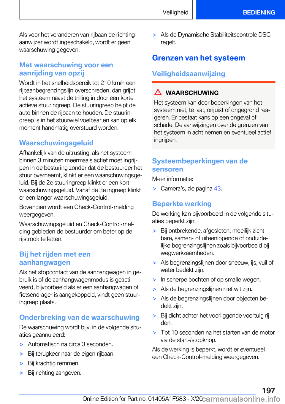 BMW X3 M 2021  Instructieboekjes (in Dutch) �A�l�s��v�o�o�r��h�e�t��v�e�r�a�n�d�e�r�e�n��v�a�n��r�i�j�b�a�a�n��d�e��r�i�c�h�t�i�n�gj�a�a�n�w�i�j�z�e�r��w�o�r�d�t��i�n�g�e�s�c�h�a�k�e�l�d�,��w�o�r�d�t��e�r��g�e�e�n
�w�a�a�r�s�c�h�u�