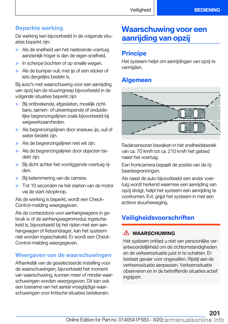 BMW X3 M 2021  Instructieboekjes (in Dutch) �B�e�p�e�r�k�t�e��w�e�r�k�i�n�g
�D�e��w�e�r�k�i�n�g��k�a�n��b�i�j�v�o�o�r�b�e�e�l�d��i�n��d�e��v�o�l�g�e�n�d�e��s�i�t�uj
�a�t�i�e�s��b�e�p�e�r�k�t��z�i�j�n�:'x�A�l�s��d�e��s�n�e�l�h�e