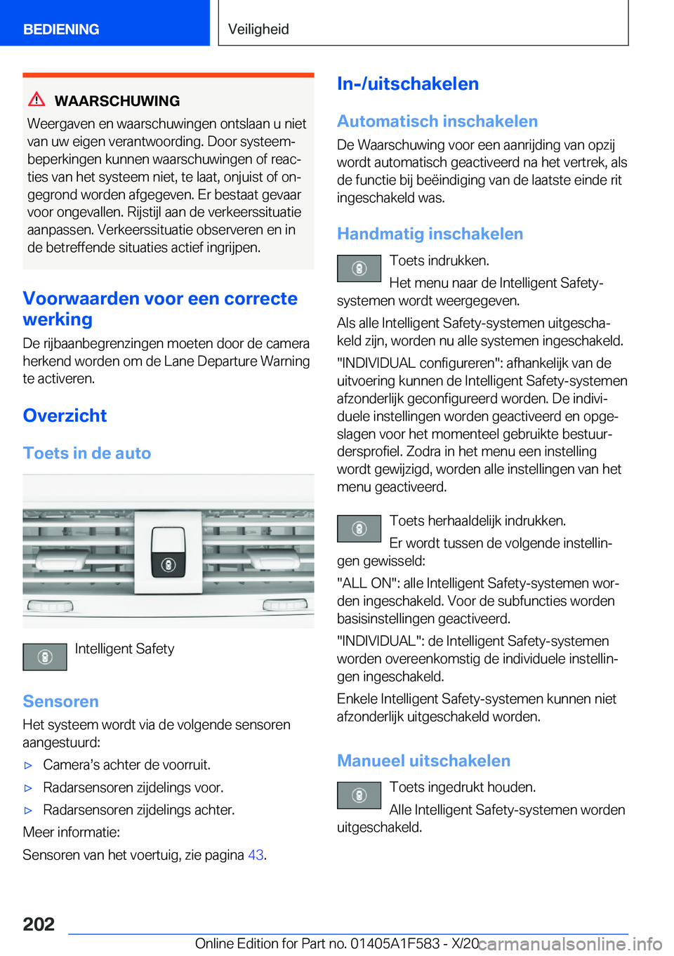 BMW X3 M 2021  Instructieboekjes (in Dutch) �W�A�A�R�S�C�H�U�W�I�N�G
�W�e�e�r�g�a�v�e�n��e�n��w�a�a�r�s�c�h�u�w�i�n�g�e�n��o�n�t�s�l�a�a�n��u��n�i�e�t �v�a�n��u�w��e�i�g�e�n��v�e�r�a�n�t�w�o�o�r�d�i�n�g�.��D�o�o�r��s�y�s�t�e�e�mj�b�e