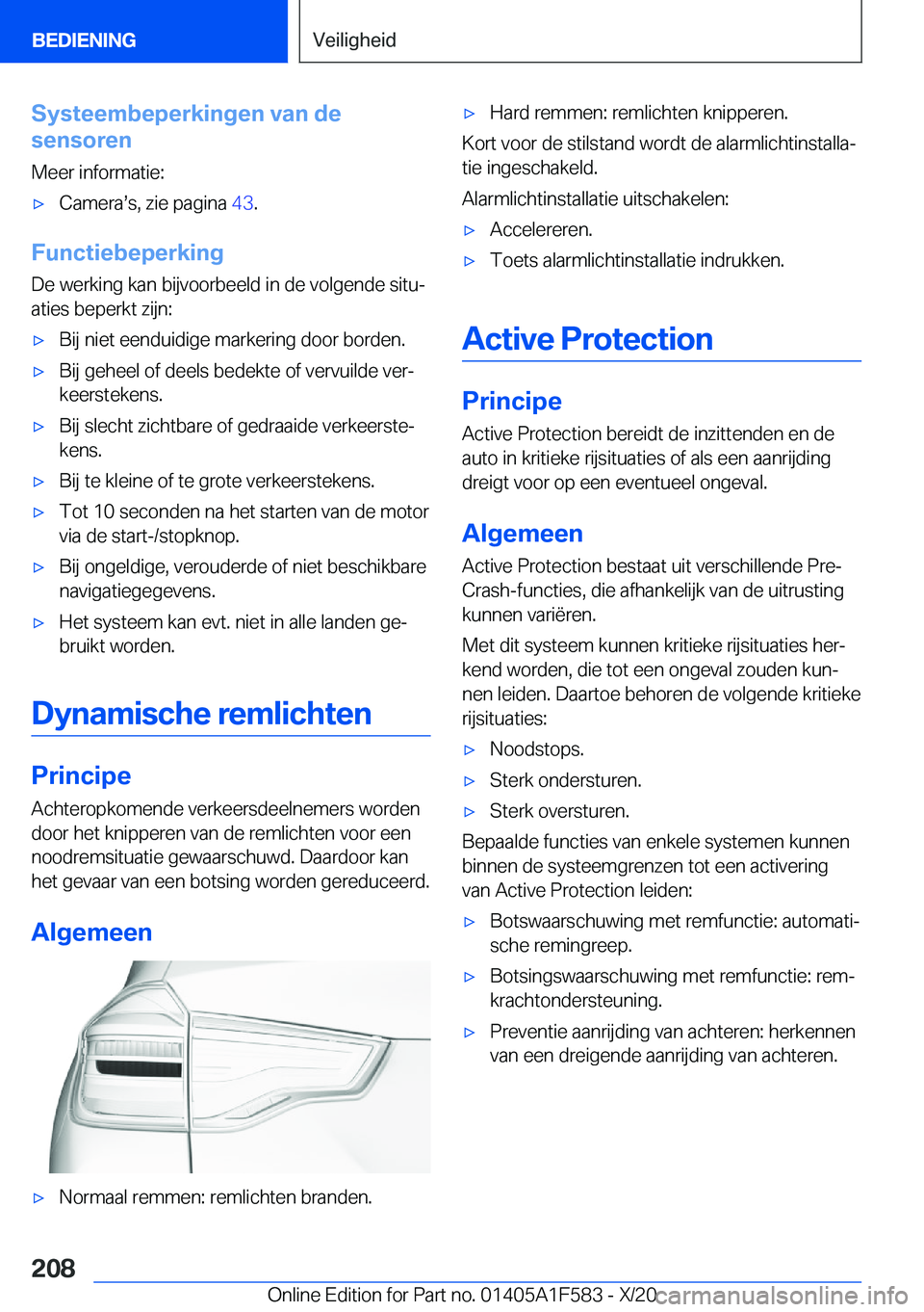 BMW X3 M 2021  Instructieboekjes (in Dutch) �S�y�s�t�e�e�m�b�e�p�e�r�k�i�n�g�e�n��v�a�n��d�e
�s�e�n�s�o�r�e�n
�M�e�e�r��i�n�f�o�r�m�a�t�i�e�:'x�C�a�m�e�r�as�s�,��z�i�e��p�a�g�i�n�a� �4�3�.
�F�u�n�c�t�i�e�b�e�p�e�r�k�i�n�g
�D�e��w�e�