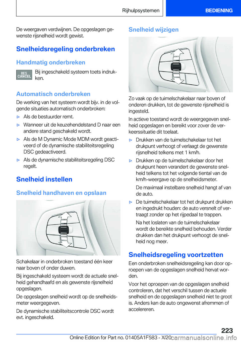 BMW X3 M 2021  Instructieboekjes (in Dutch) �D�e��w�e�e�r�g�a�v�e�n��v�e�r�d�w�i�j�n�e�n�.��D�e��o�p�g�e�s�l�a�g�e�n��g�ej
�w�e�n�s�t�e��r�i�j�s�n�e�l�h�e�i�d��w�o�r�d�t��g�e�w�i�s�t�.
�S�n�e�l�h�e�i�d�s�r�e�g�e�l�i�n�g��o�n�d�e�r�b�r