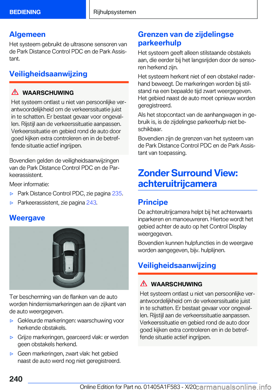 BMW X3 M 2021  Instructieboekjes (in Dutch) �A�l�g�e�m�e�e�n
�H�e�t��s�y�s�t�e�e�m��g�e�b�r�u�i�k�t��d�e��u�l�t�r�a�s�o�n�e��s�e�n�s�o�r�e�n��v�a�n
�d�e��P�a�r�k��D�i�s�t�a�n�c�e��C�o�n�t�r�o�l��P�D�C��e�n��d�e��P�a�r�k��A�s�s�i�s