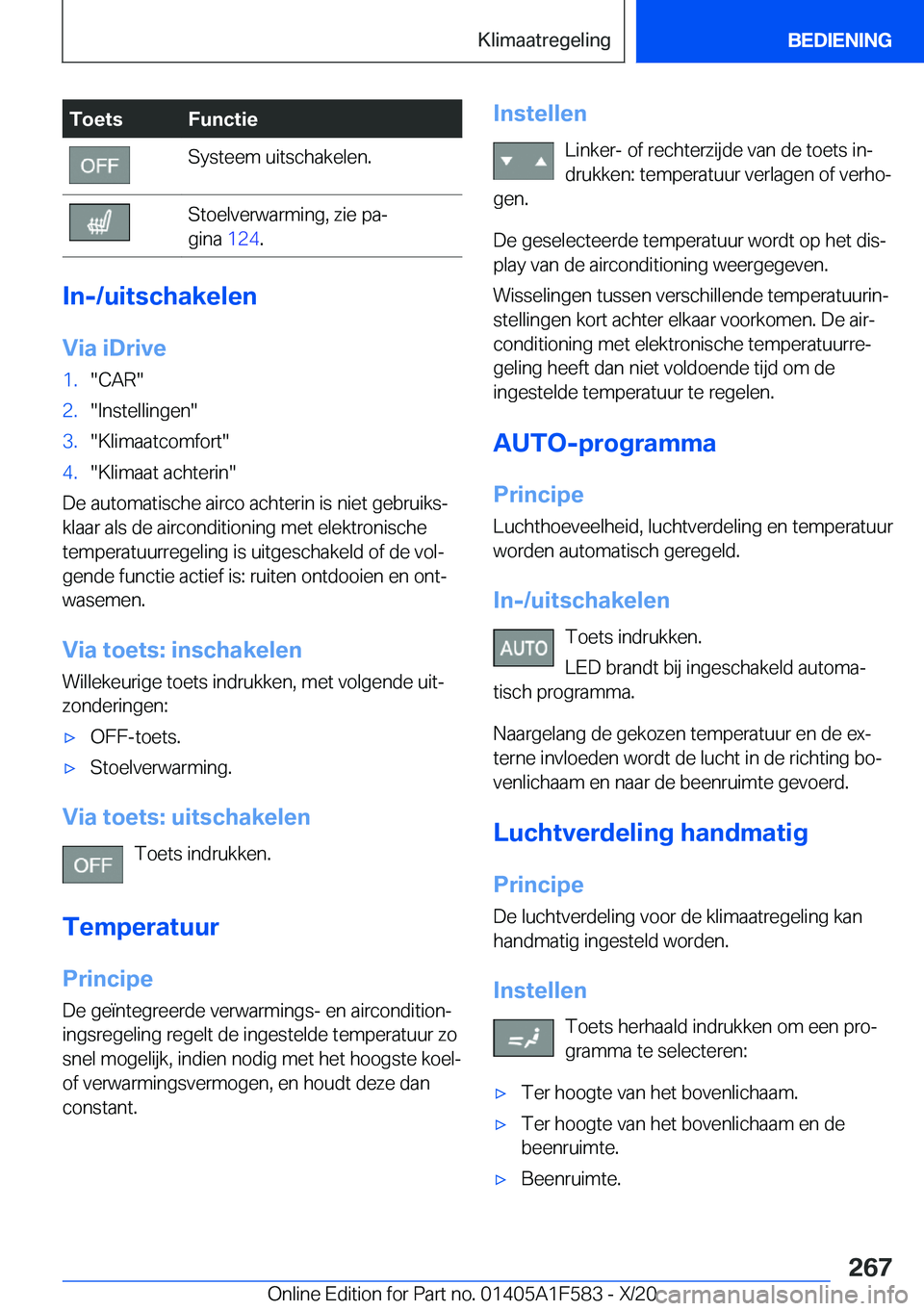 BMW X3 M 2021  Instructieboekjes (in Dutch) �T�o�e�t�s�F�u�n�c�t�i�e�S�y�s�t�e�e�m��u�i�t�s�c�h�a�k�e�l�e�n�.�S�t�o�e�l�v�e�r�w�a�r�m�i�n�g�,��z�i�e��p�aj
�g�i�n�a� �1�2�4�.
�I�n�-�/�u�i�t�s�c�h�a�k�e�l�e�n
�V�i�a��i�D�r�i�v�e
�1�.��C�A�