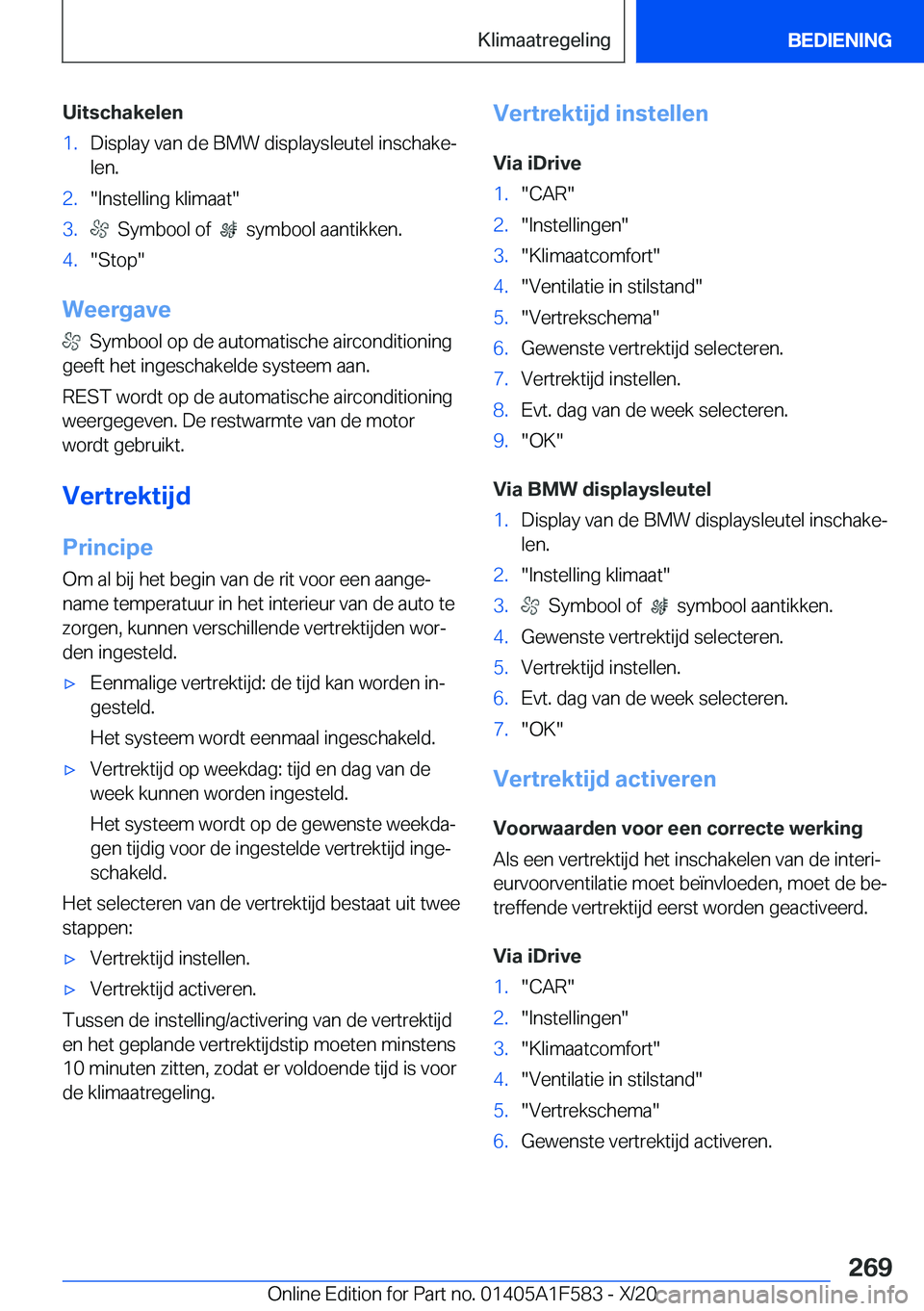 BMW X3 M 2021  Instructieboekjes (in Dutch) �U�i�t�s�c�h�a�k�e�l�e�n�1�.�D�i�s�p�l�a�y��v�a�n��d�e��B�M�W��d�i�s�p�l�a�y�s�l�e�u�t�e�l��i�n�s�c�h�a�k�ej�l�e�n�.�2�.��I�n�s�t�e�l�l�i�n�g��k�l�i�m�a�a�t��3�.���S�y�m�b�o�o�l��o�f���