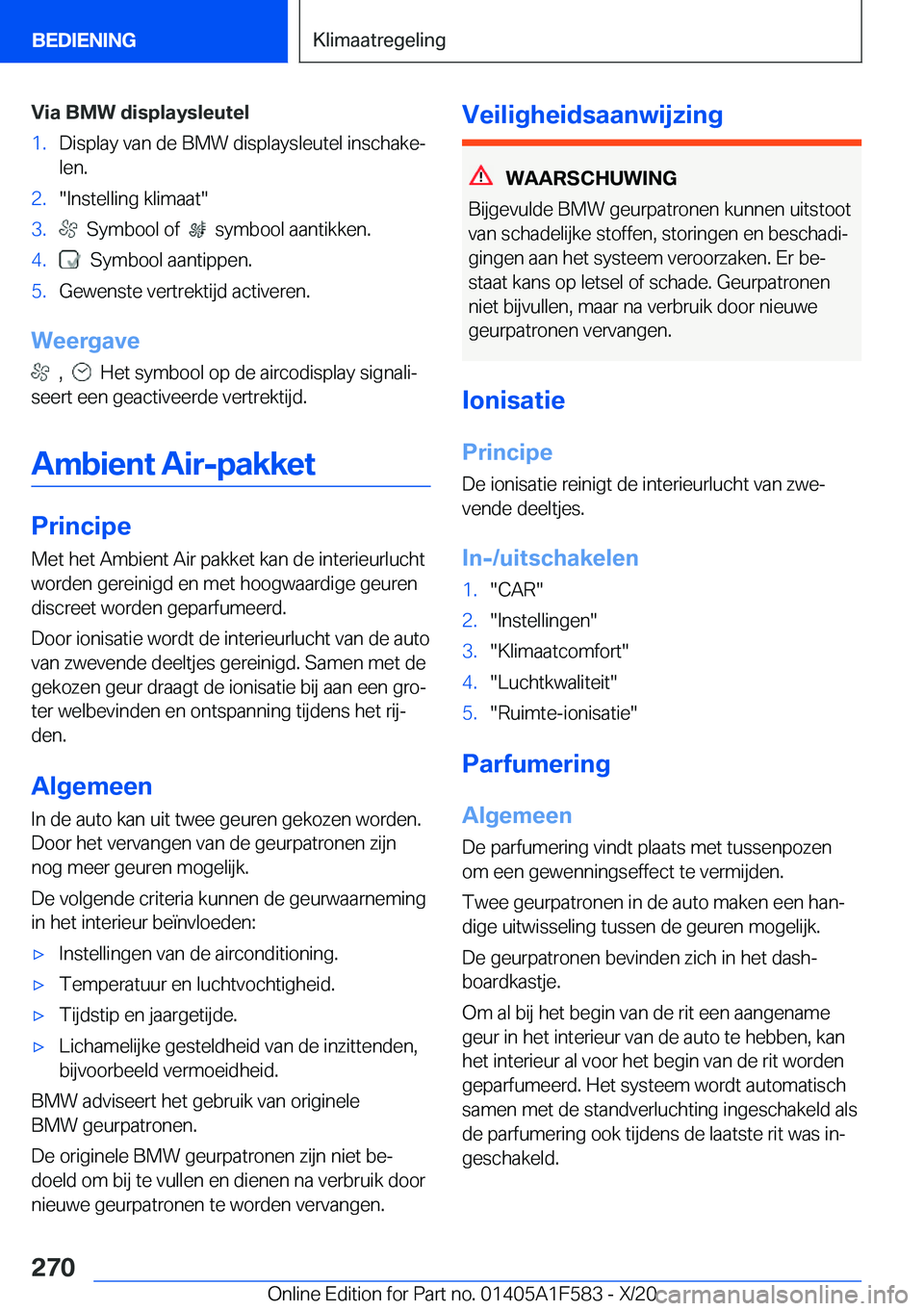 BMW X3 M 2021  Instructieboekjes (in Dutch) �V�i�a��B�M�W��d�i�s�p�l�a�y�s�l�e�u�t�e�l�1�.�D�i�s�p�l�a�y��v�a�n��d�e��B�M�W��d�i�s�p�l�a�y�s�l�e�u�t�e�l��i�n�s�c�h�a�k�ej�l�e�n�.�2�.��I�n�s�t�e�l�l�i�n�g��k�l�i�m�a�a�t��3�.���S�y�m