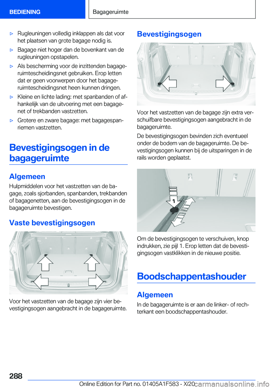 BMW X3 M 2021  Instructieboekjes (in Dutch) 'x�R�u�g�l�e�u�n�i�n�g�e�n��v�o�l�l�e�d�i�g��i�n�k�l�a�p�p�e�n��a�l�s��d�a�t��v�o�o�r
�h�e�t��p�l�a�a�t�s�e�n��v�a�n��g�r�o�t�e��b�a�g�a�g�e��n�o�d�i�g��i�s�.'x�B�a�g�a�g�e��n�i�e�