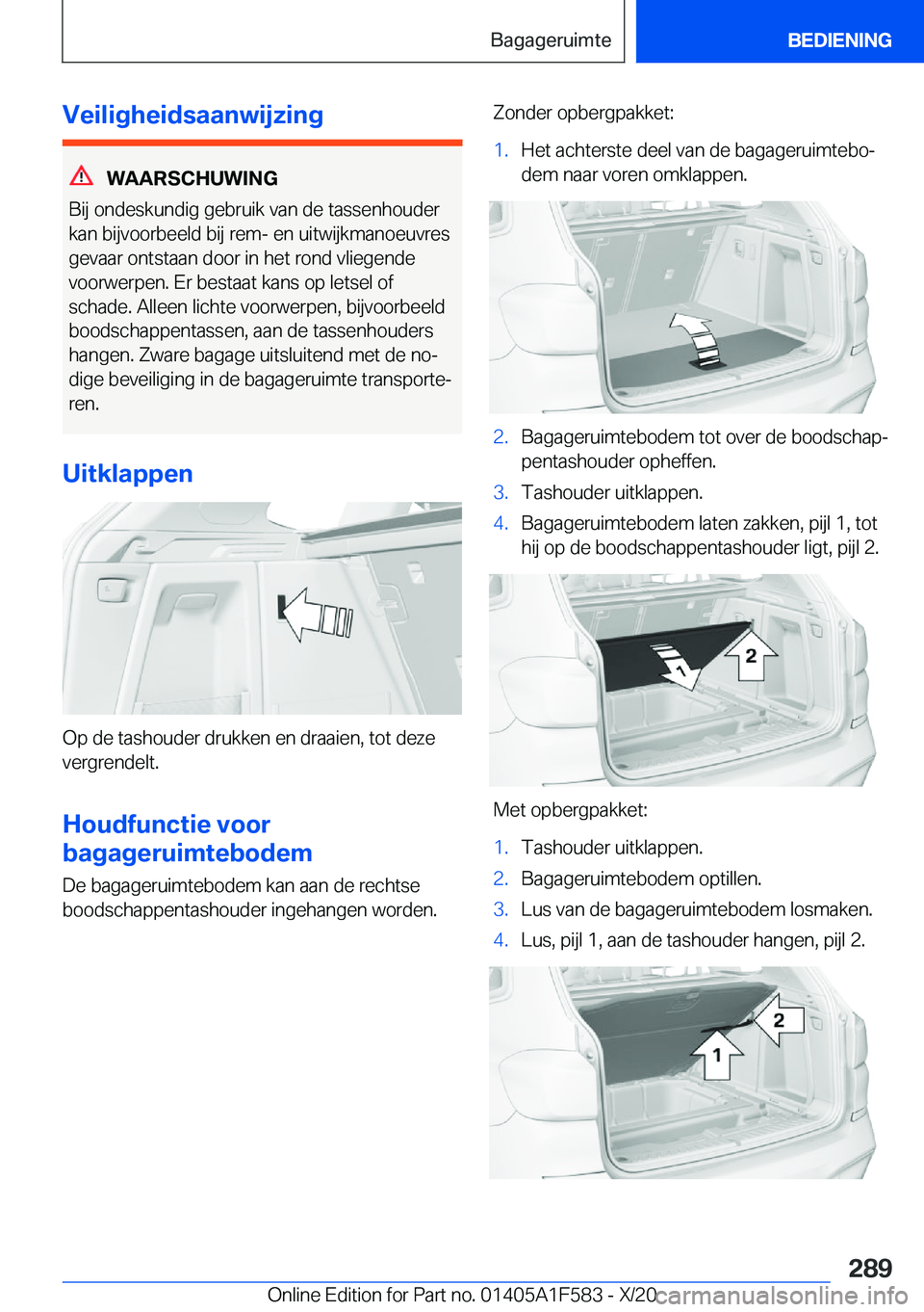 BMW X3 M 2021  Instructieboekjes (in Dutch) �V�e�i�l�i�g�h�e�i�d�s�a�a�n�w�i�j�z�i�n�g
�W�A�A�R�S�C�H�U�W�I�N�G
�B�i�j��o�n�d�e�s�k�u�n�d�i�g��g�e�b�r�u�i�k��v�a�n��d�e��t�a�s�s�e�n�h�o�u�d�e�r
�k�a�n��b�i�j�v�o�o�r�b�e�e�l�d��b�i�j��r�