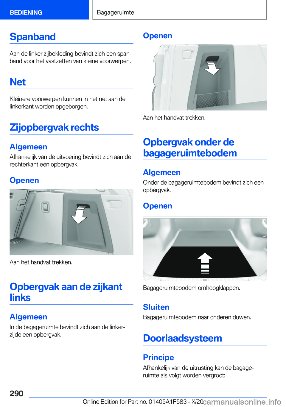 BMW X3 M 2021  Instructieboekjes (in Dutch) �S�p�a�n�b�a�n�d
�A�a�n��d�e��l�i�n�k�e�r��z�i�j�b�e�k�l�e�d�i�n�g��b�e�v�i�n�d�t��z�i�c�h��e�e�n��s�p�a�nj
�b�a�n�d��v�o�o�r��h�e�t��v�a�s�t�z�e�t�t�e�n��v�a�n��k�l�e�i�n�e��v�o�o�r�w�e