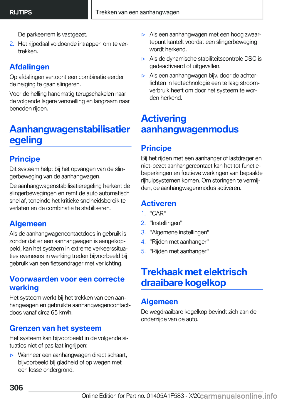 BMW X3 M 2021  Instructieboekjes (in Dutch) �D�e��p�a�r�k�e�e�r�r�e�m��i�s��v�a�s�t�g�e�z�e�t�.�2�.�H�e�t��r�i�j�p�e�d�a�a�l��v�o�l�d�o�e�n�d�e��i�n�t�r�a�p�p�e�n��o�m��t�e��v�e�rj
�t�r�e�k�k�e�n�.
�A�f�d�a�l�i�n�g�e�n
�O�p��a�f�d�a�
